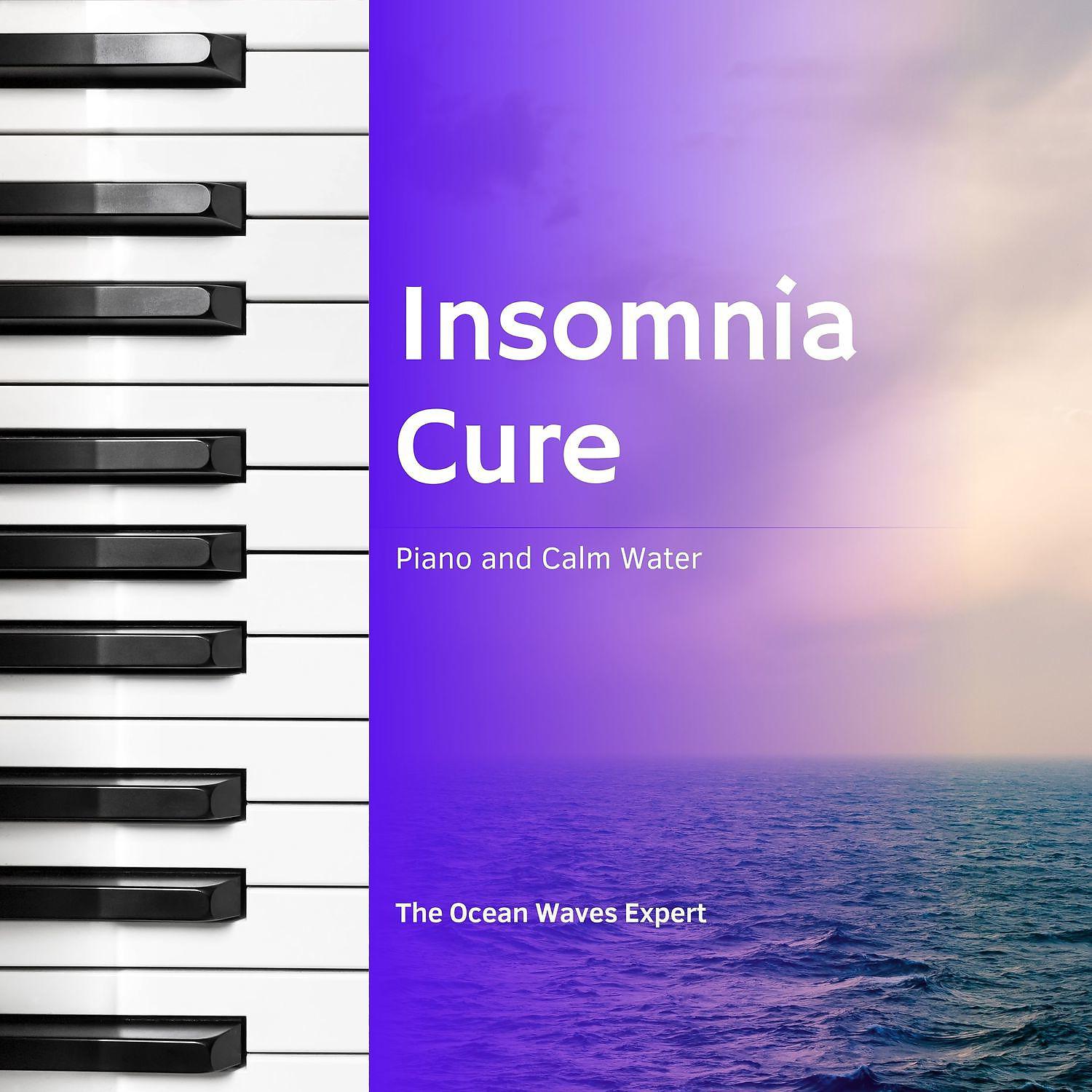 Постер альбома Piano and Calm Water for Insomnia Cure