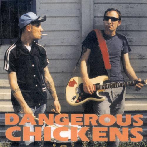 Постер альбома Dangerous Chickens