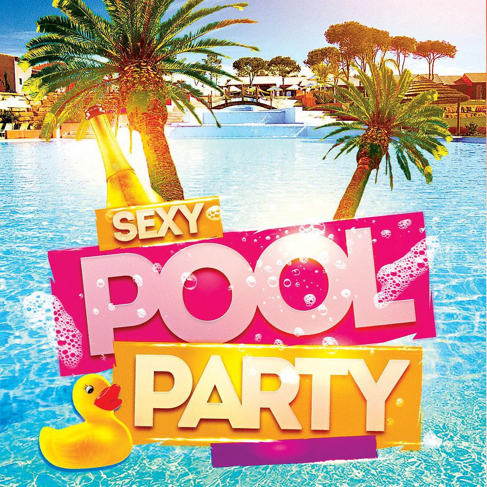 Постер альбома Sexy Pool Party