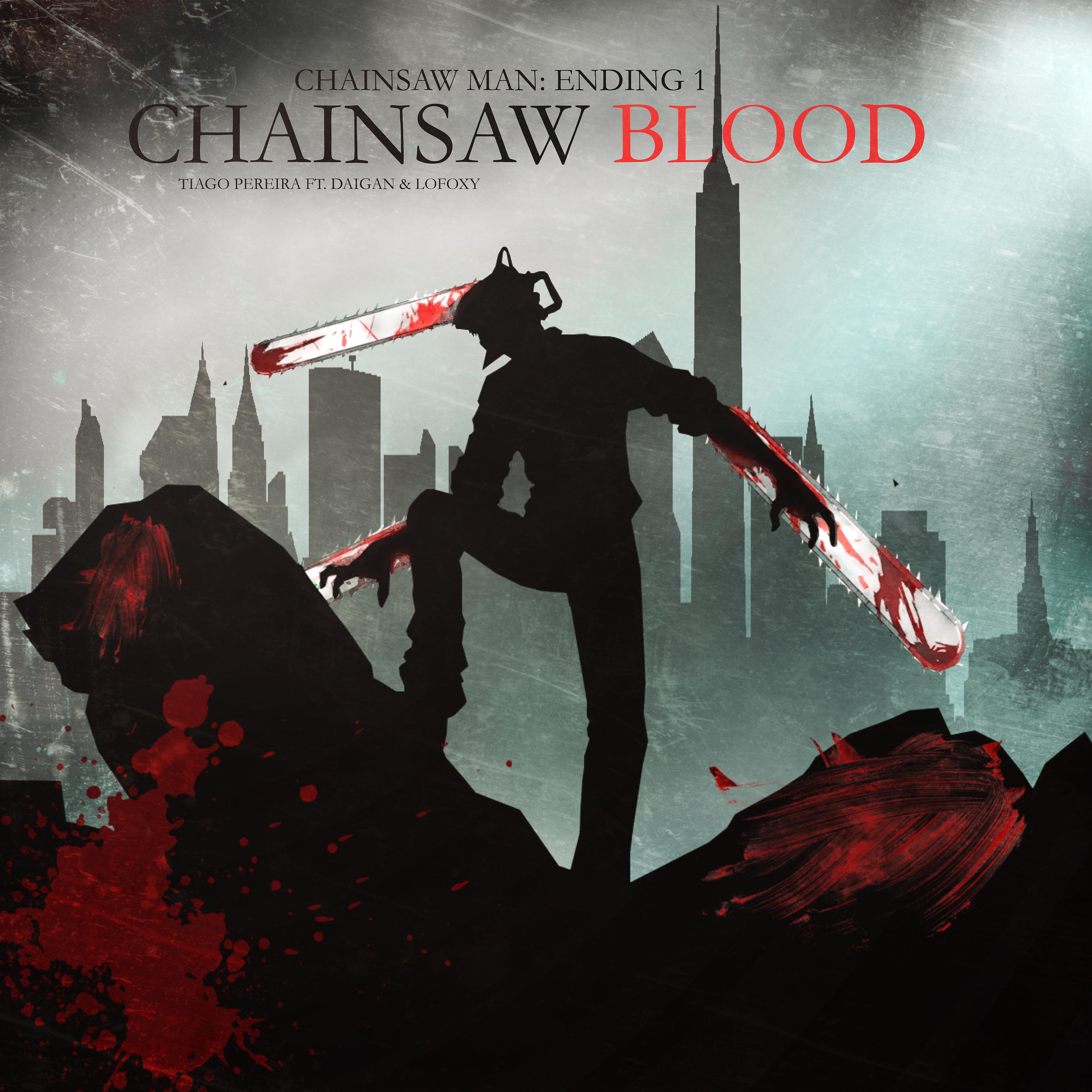 Постер альбома Chainsaw Blood (Chainsaw Man: Ending 1)