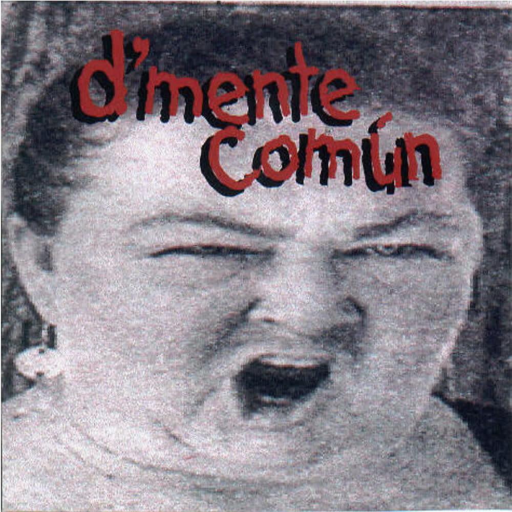 Постер альбома D'mente Común (Demo)