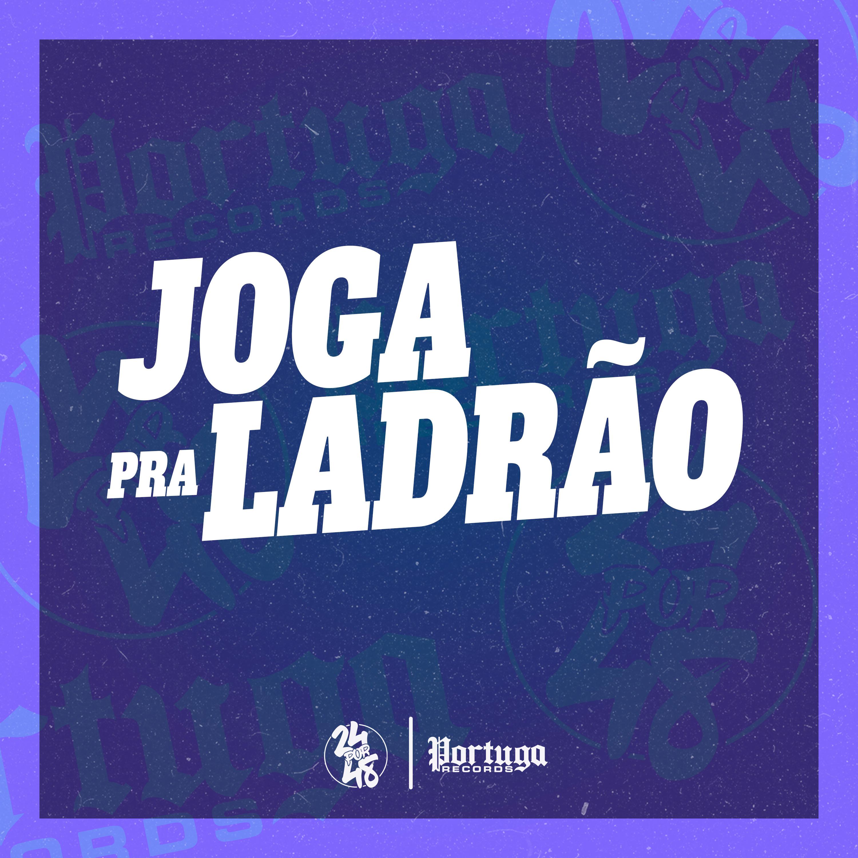 Постер альбома Joga pra Ladrão