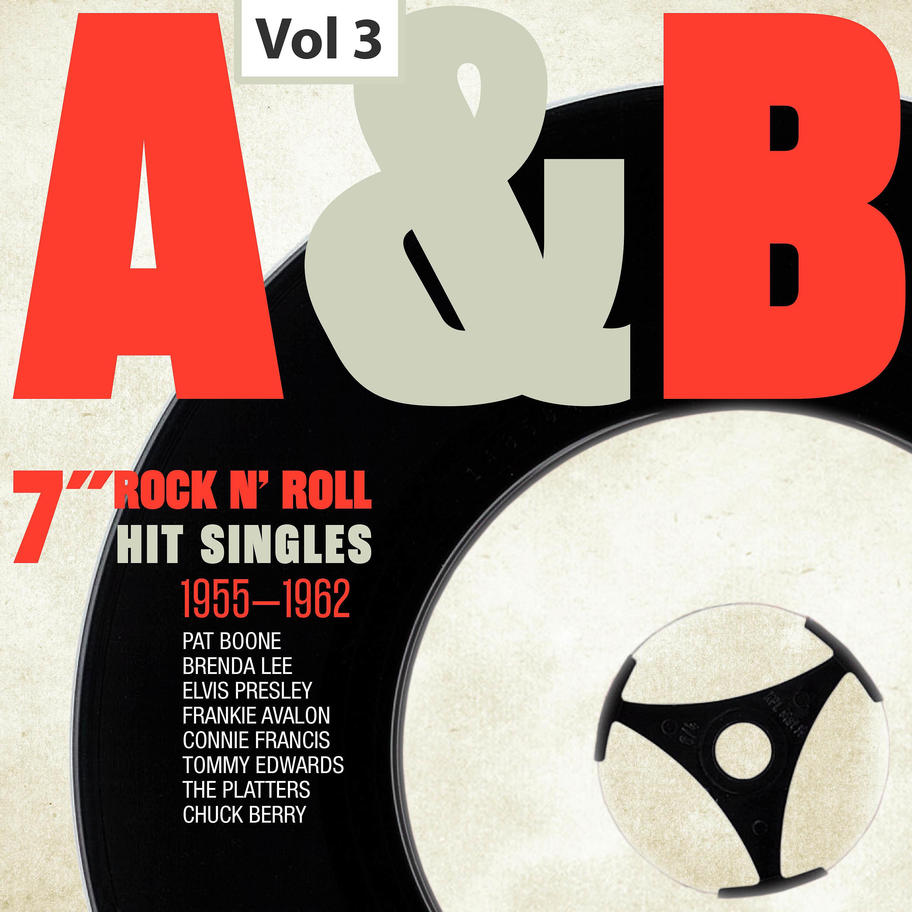 Постер альбома A & B 7" Rock 'N' Roll Hit Singles, Vol. 3