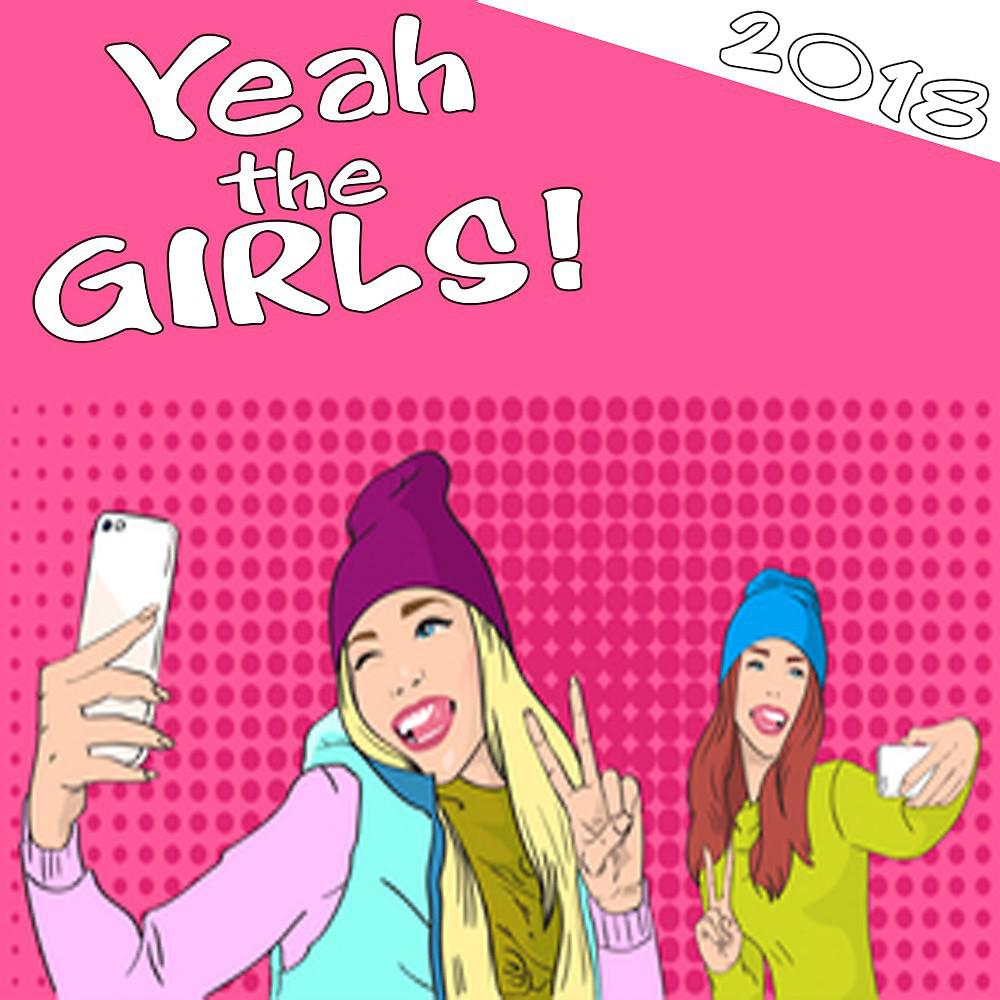 Постер альбома Yeah the Girls! (2018)