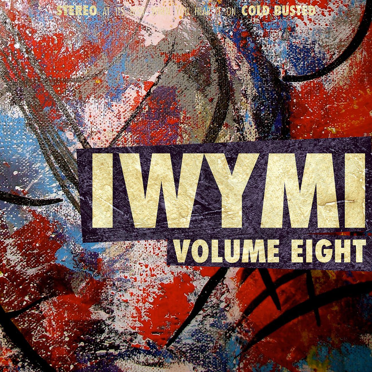 Постер альбома IWYMI Volume Eight