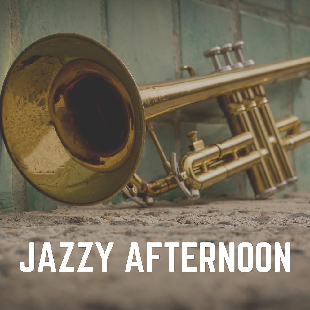 Постер альбома Jazzy Afternoon