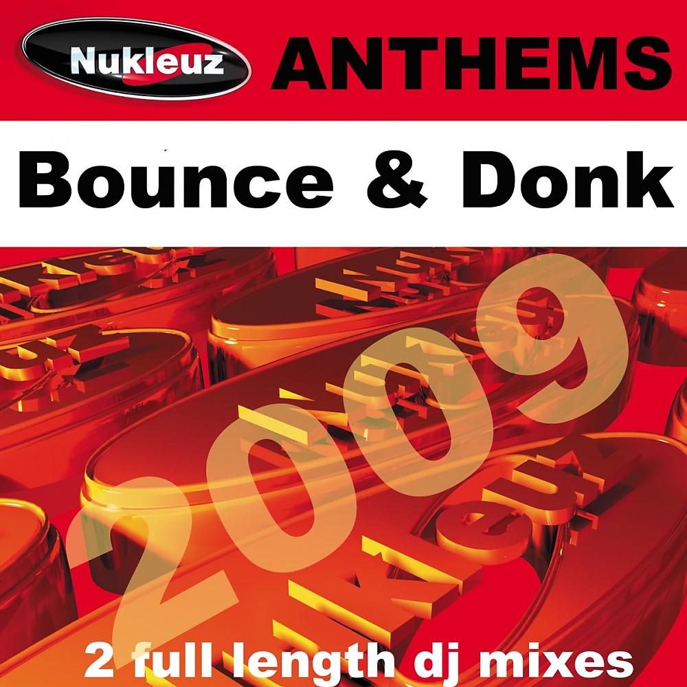 Постер альбома Bounce & Donk Anthems