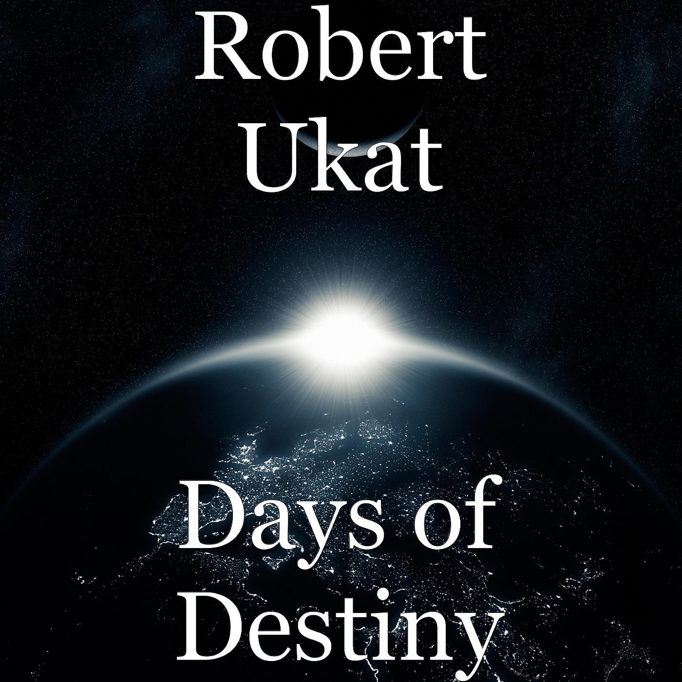 Постер альбома Days of Destiny