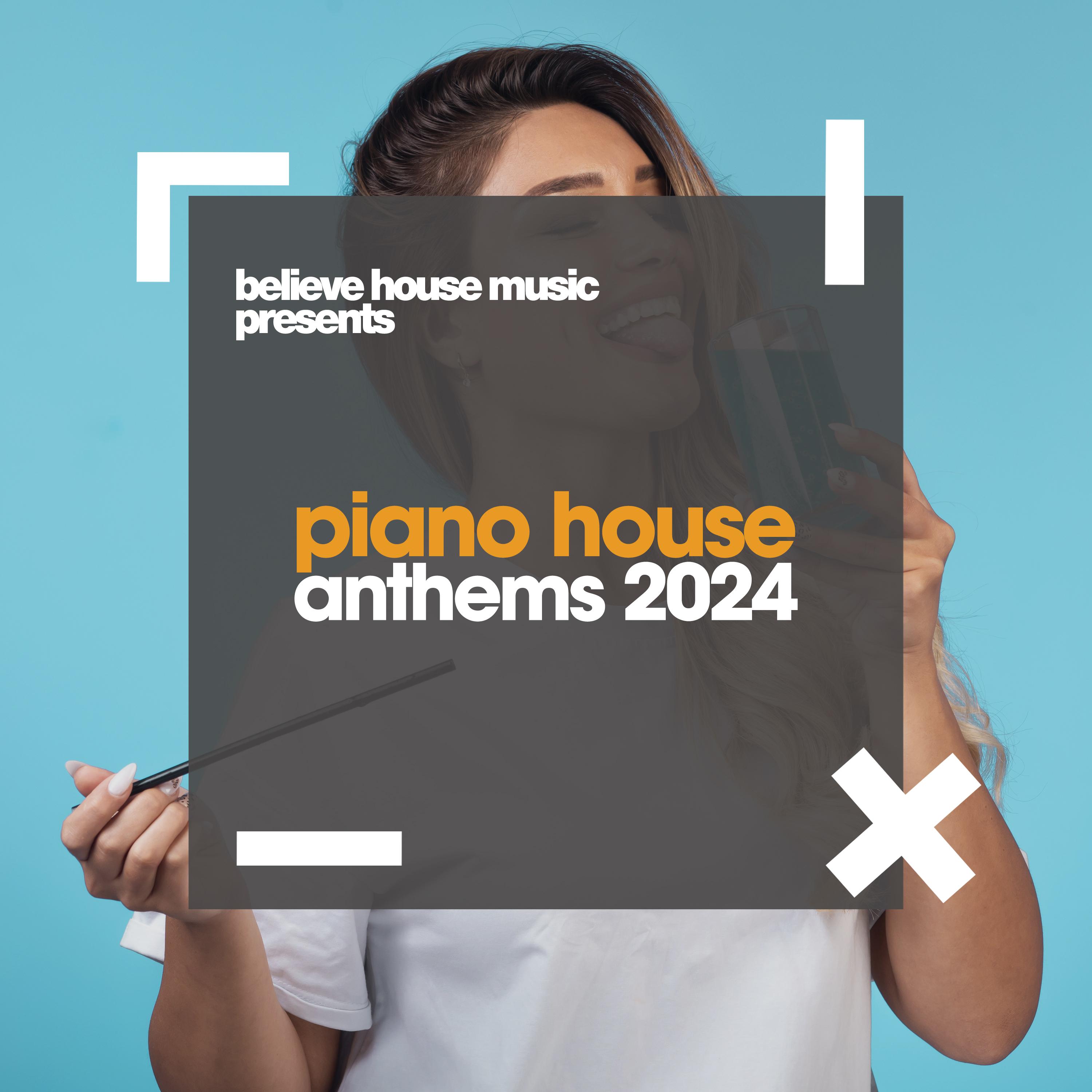 Постер альбома Piano House Anthems 2024