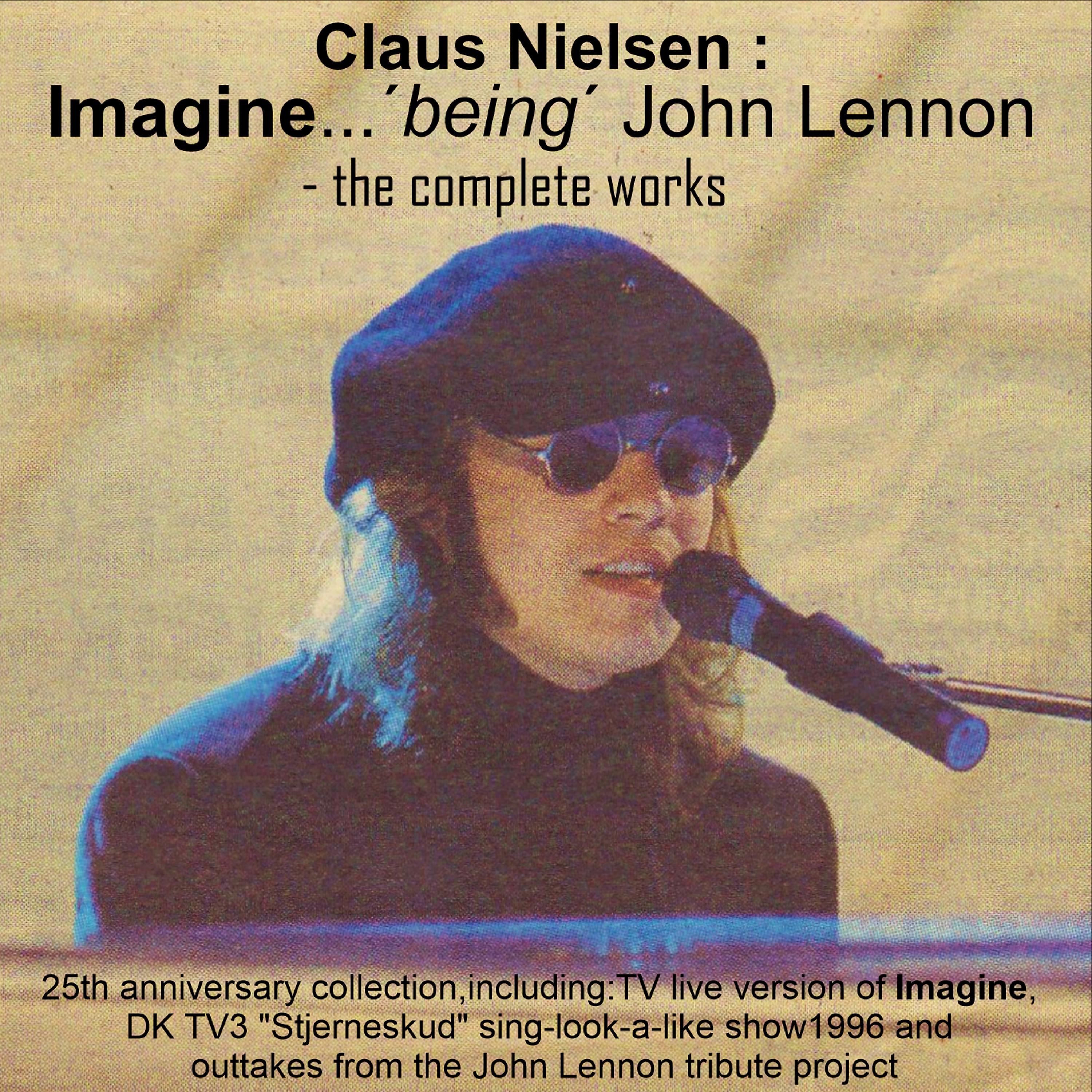 Постер альбома Imagine...'being' John Lennon - the Complete Works