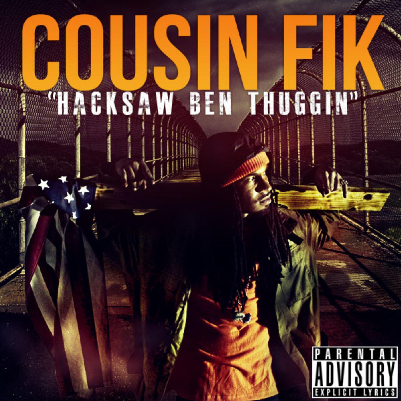Постер альбома Hacksaw Ben Thuggin