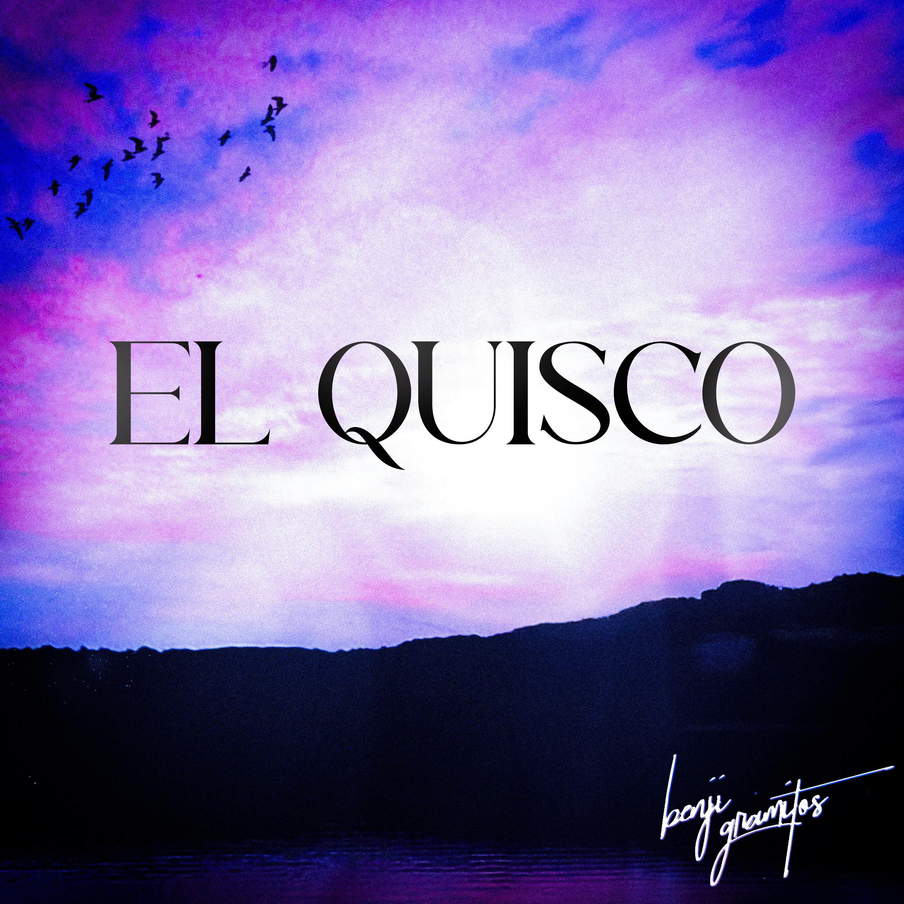 Постер альбома EL QUISCO