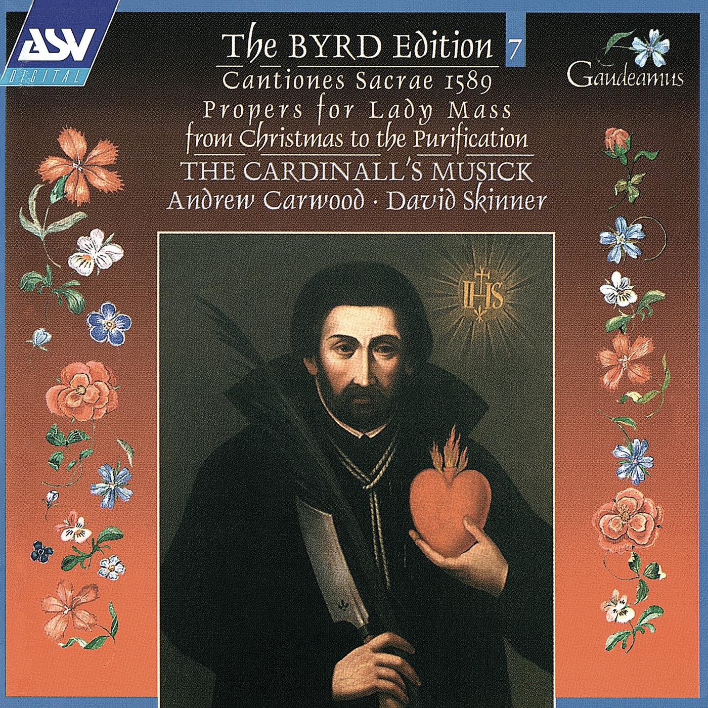 Постер альбома Byrd:Cantiones sacrae 1589; Propers for Lady Mass from Christmas to the Purification