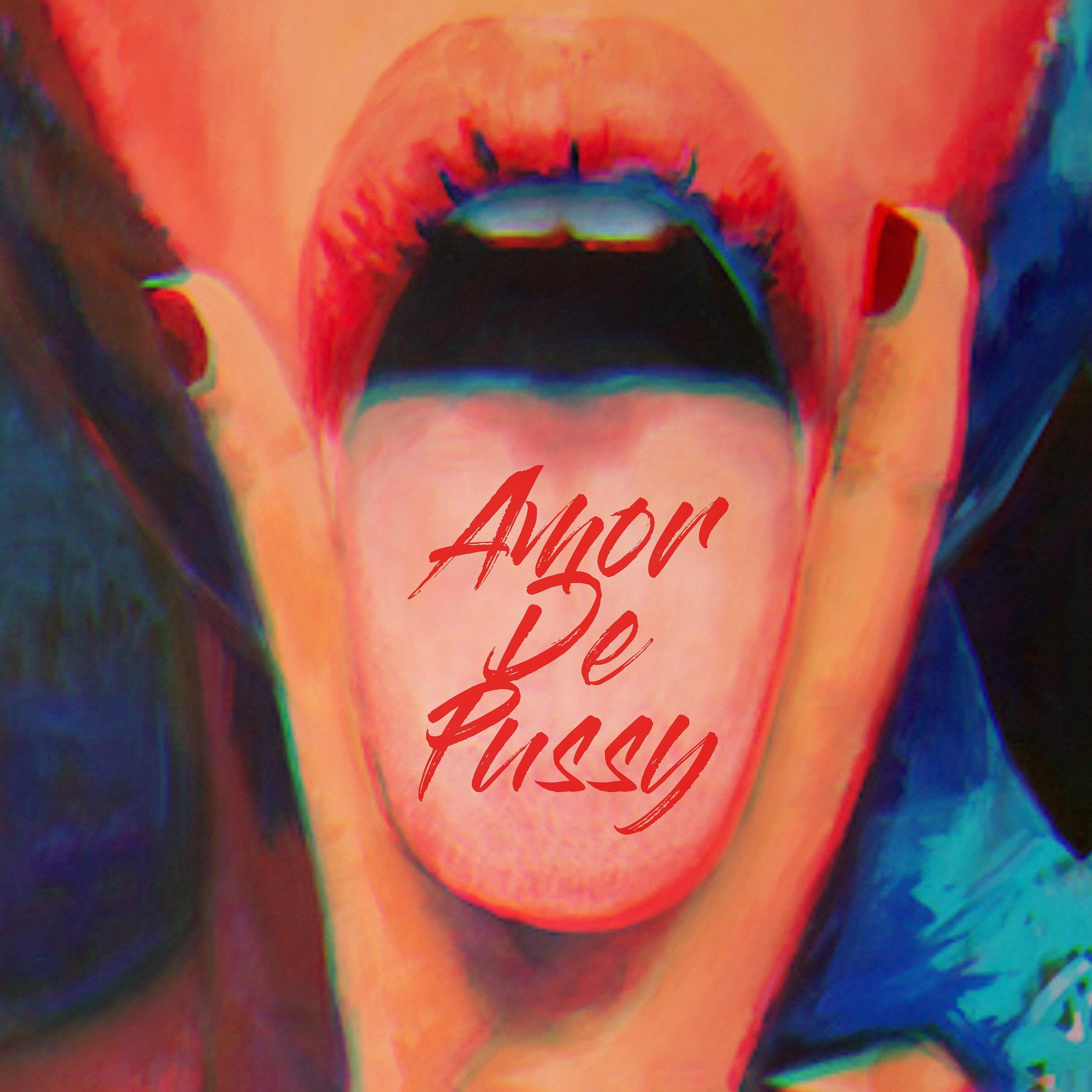 Постер альбома Amor de Pussy