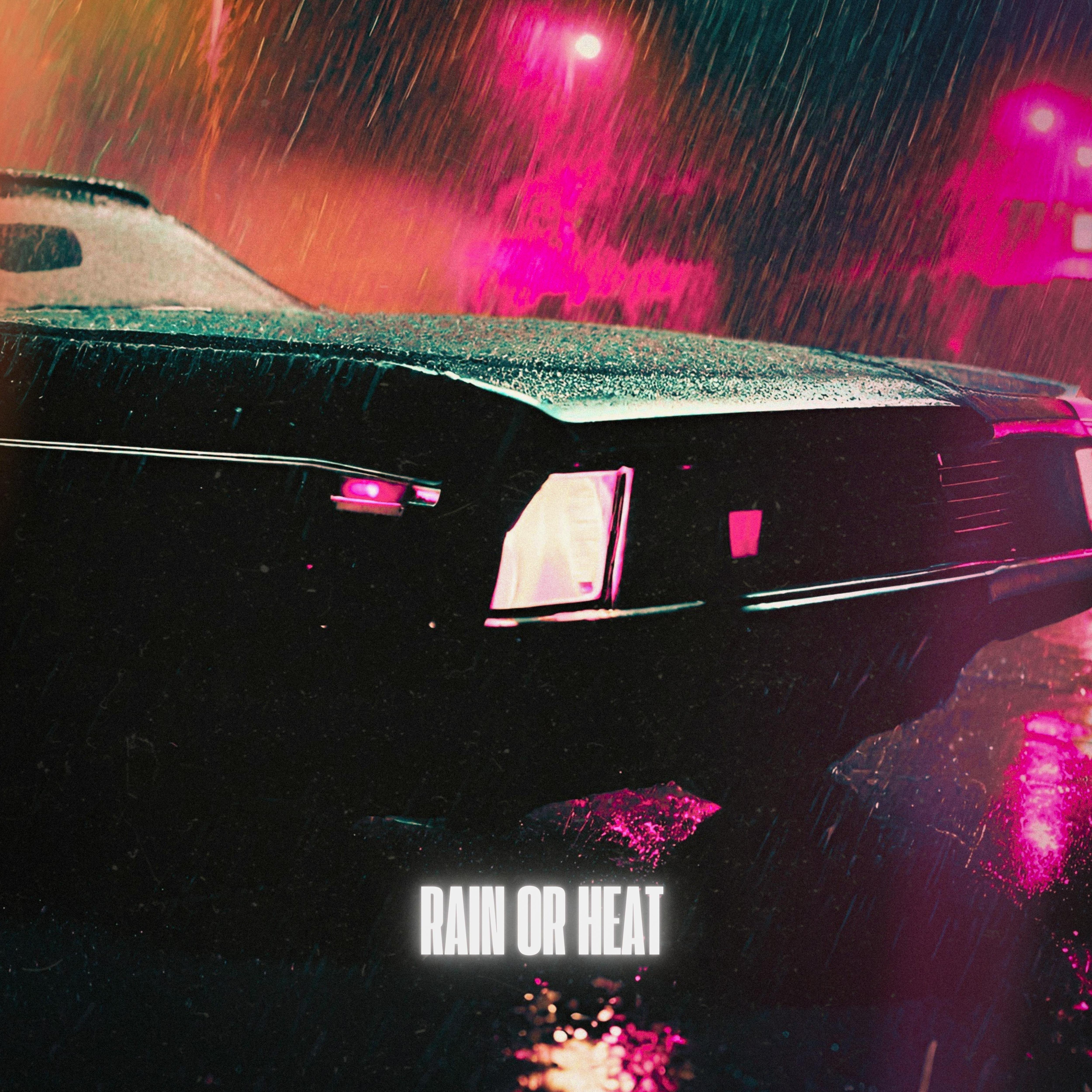 Постер альбома Rain Or Heat