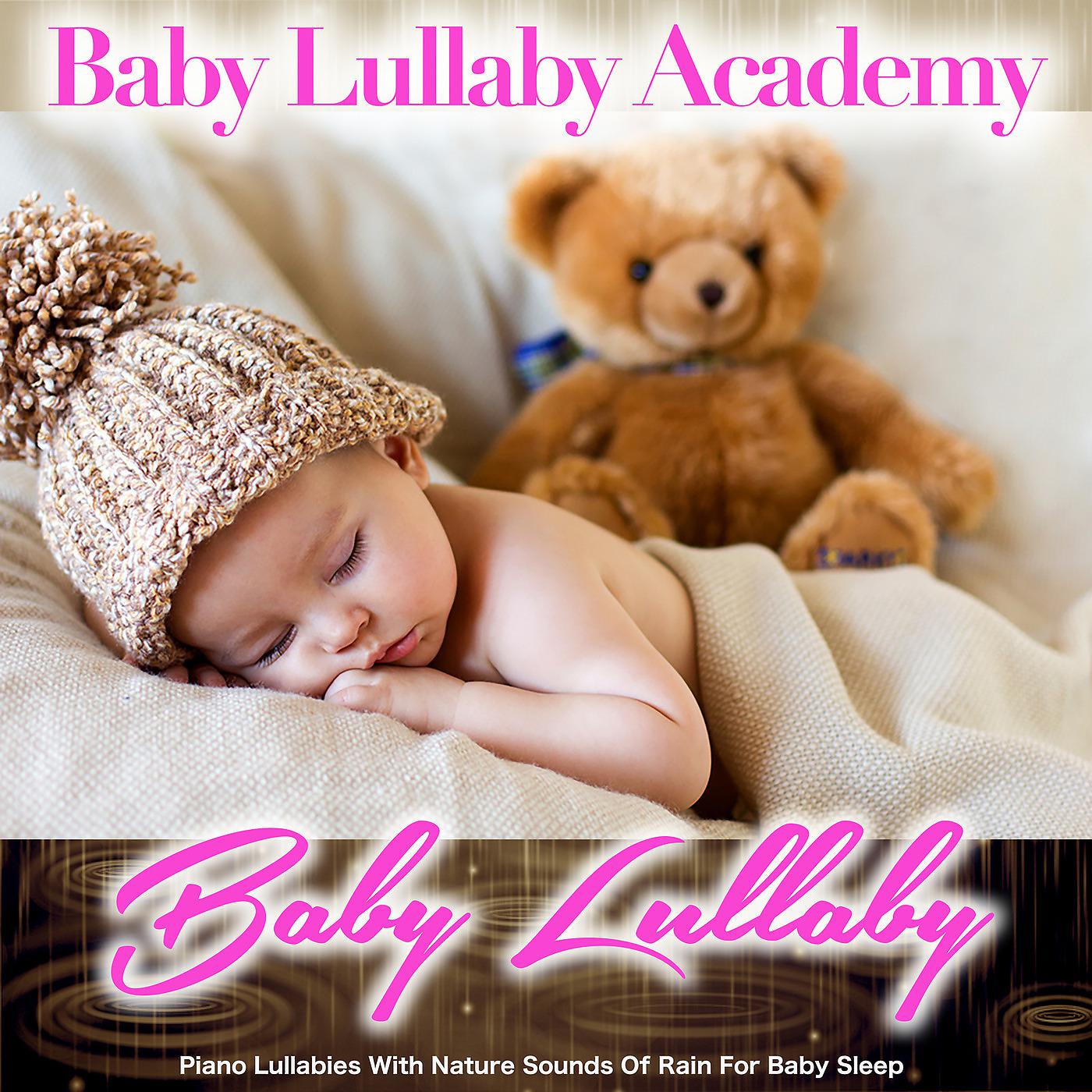 Постер альбома Baby Lullaby: Piano Lullabies with Nature Sounds of Rain for Baby Sleep