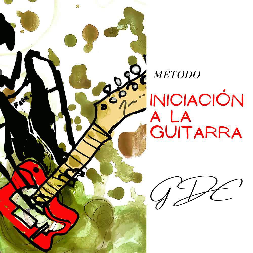 Постер альбома Método Iniciación a la Guitarra