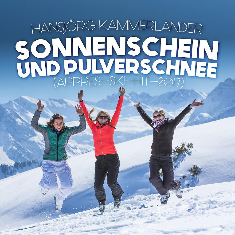 Постер альбома Sonnenschein und Pulverschnee