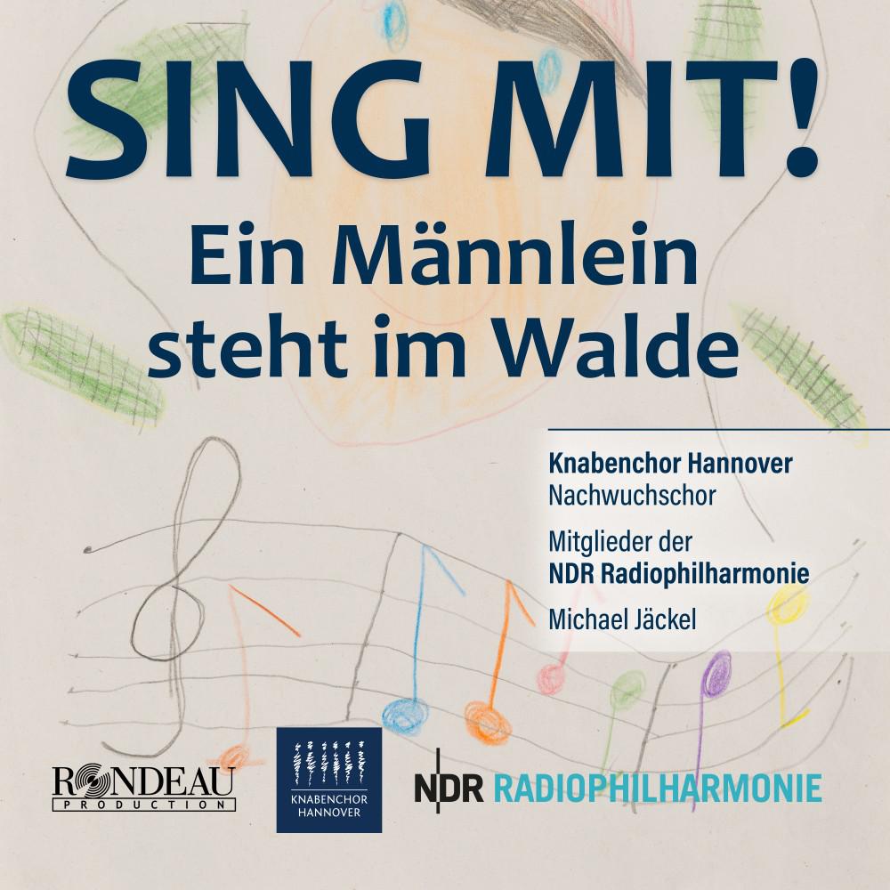Постер альбома Ein Männlein steht im Walde (Knabenchor Hannover: Sing mit!)