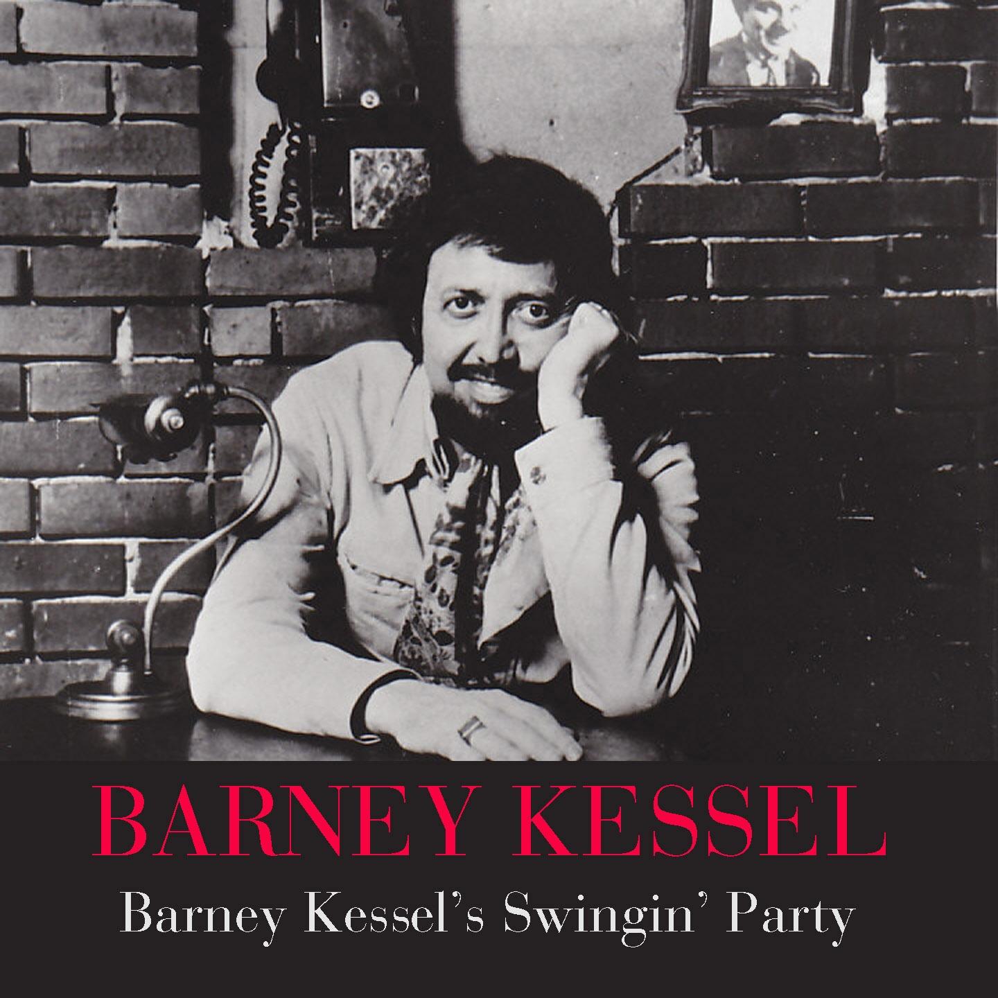 Постер альбома Barney Kessel's Swingin' Party