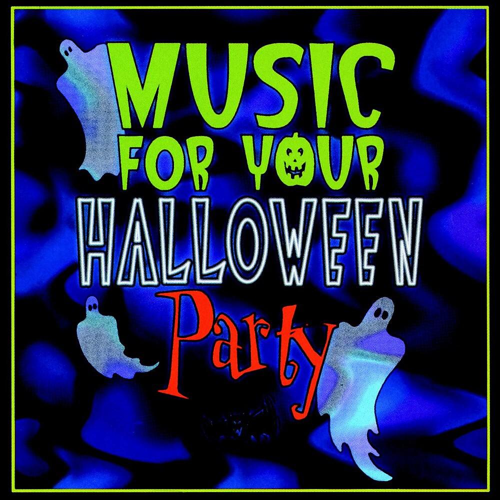 Постер альбома Music For Your Halloween Party