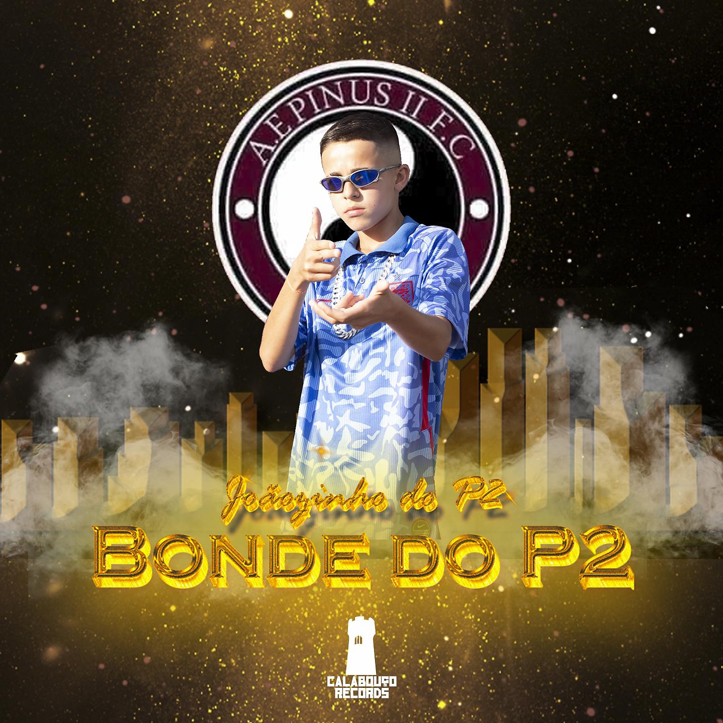 Постер альбома Bonde do P2