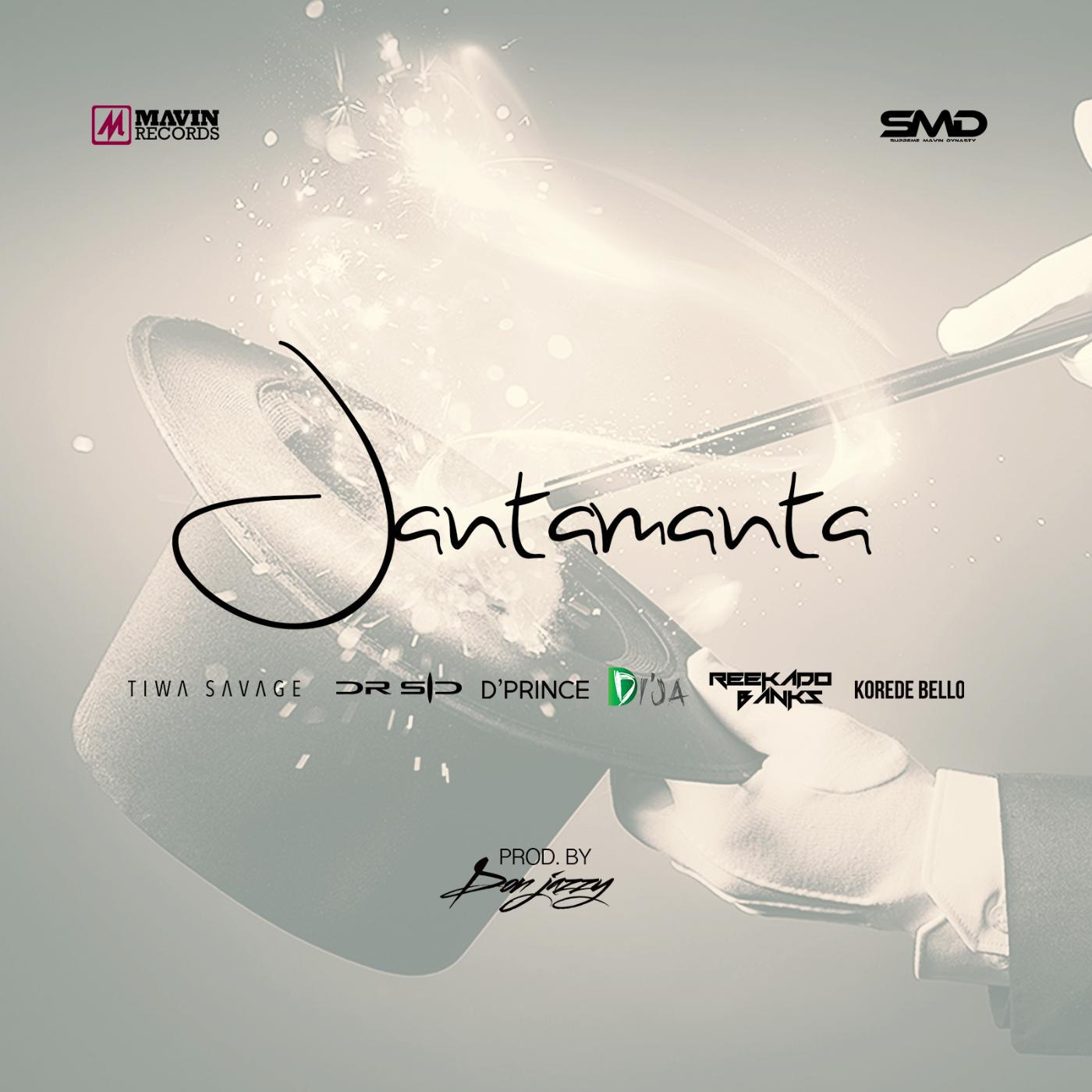 Постер альбома Jantamanta (feat. Don Jazzy, Tiwa Savage, Dr Sid, Korede Bello, D'prince, Reekado Banks & Di'ja)