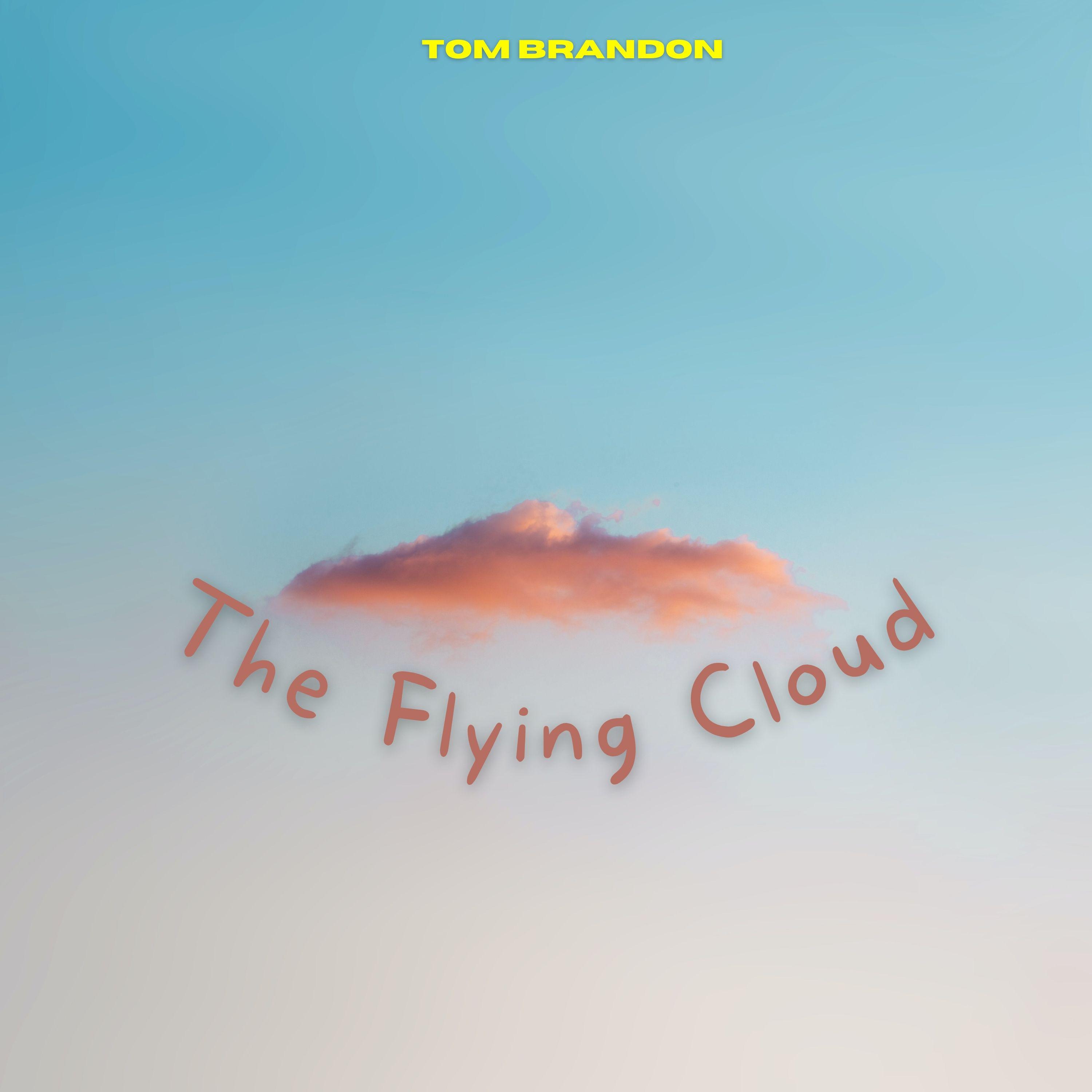 Постер альбома The Flying Cloud - Tom Brandon