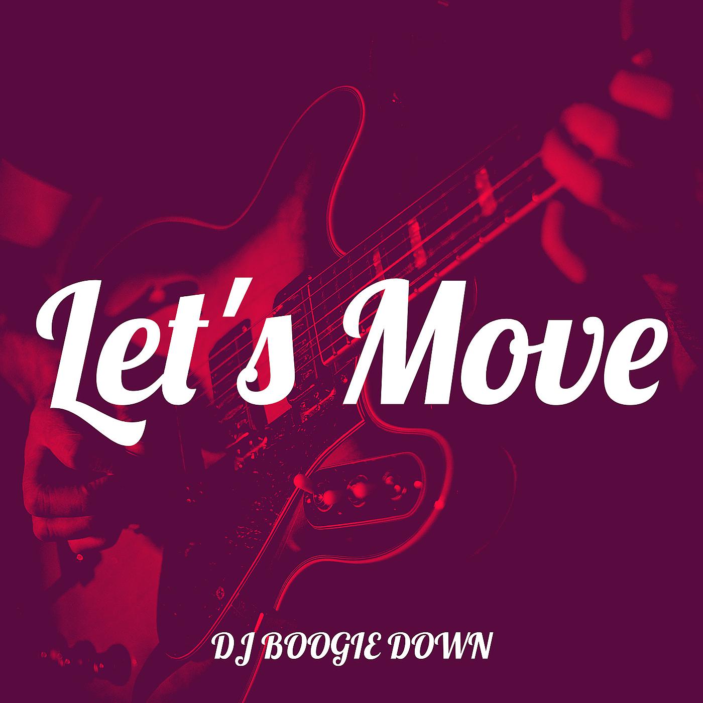Постер альбома Let's Move