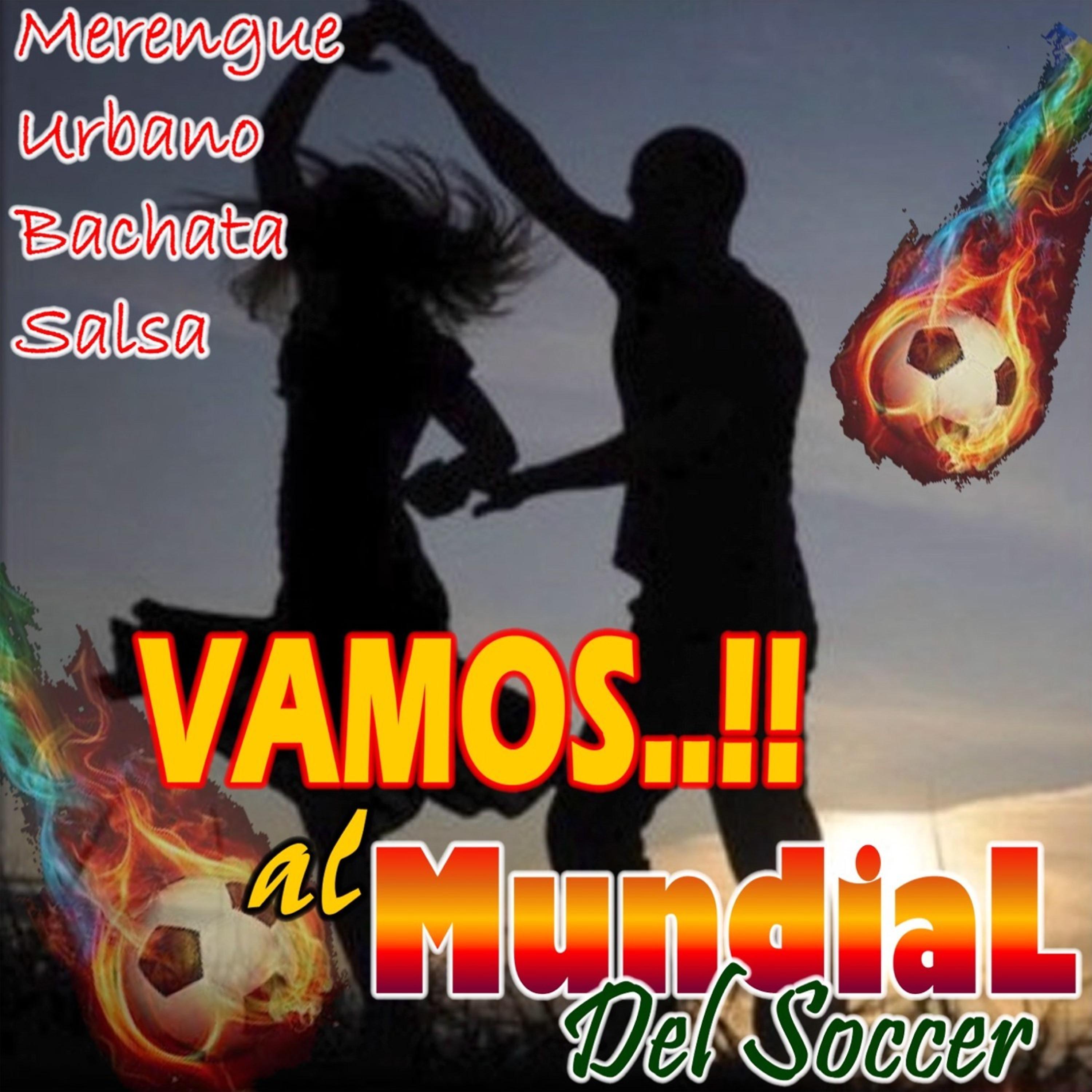 Постер альбома Vamos..!! Al Mundial del Soccer