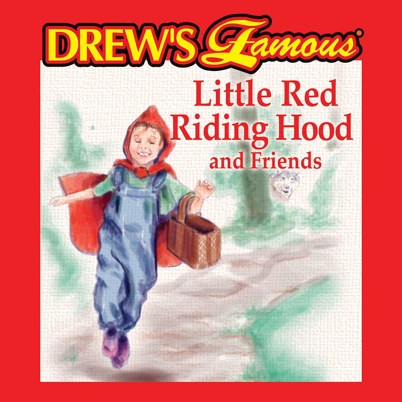 Постер альбома Drew's Famous Little Red Riding Hood And Friends