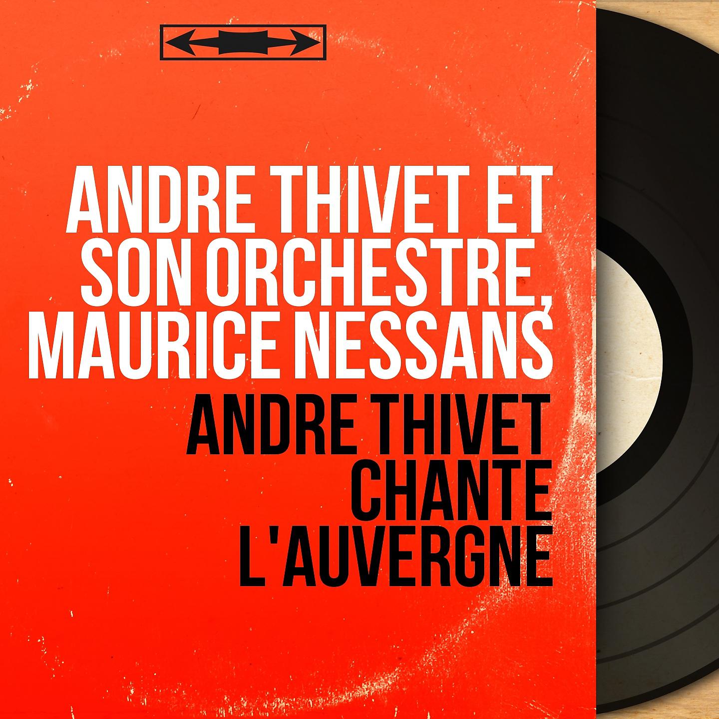 Постер альбома André Thivet chante l'Auvergne