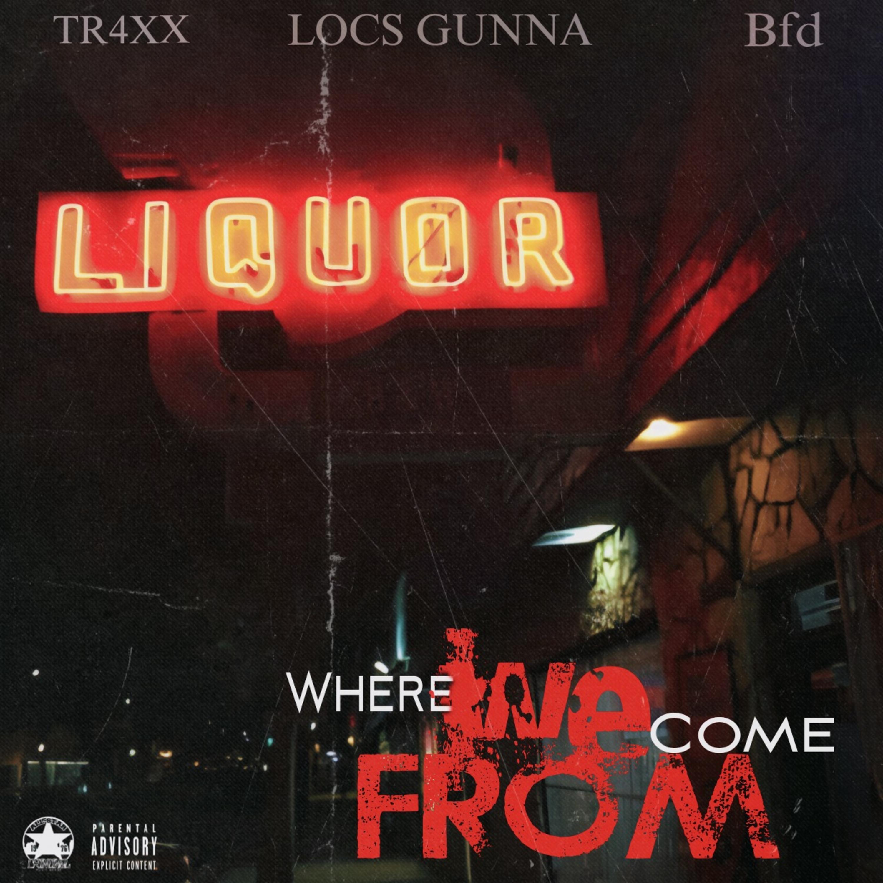 Постер альбома Where We Come from (feat. Bfd & Locs Gunna)