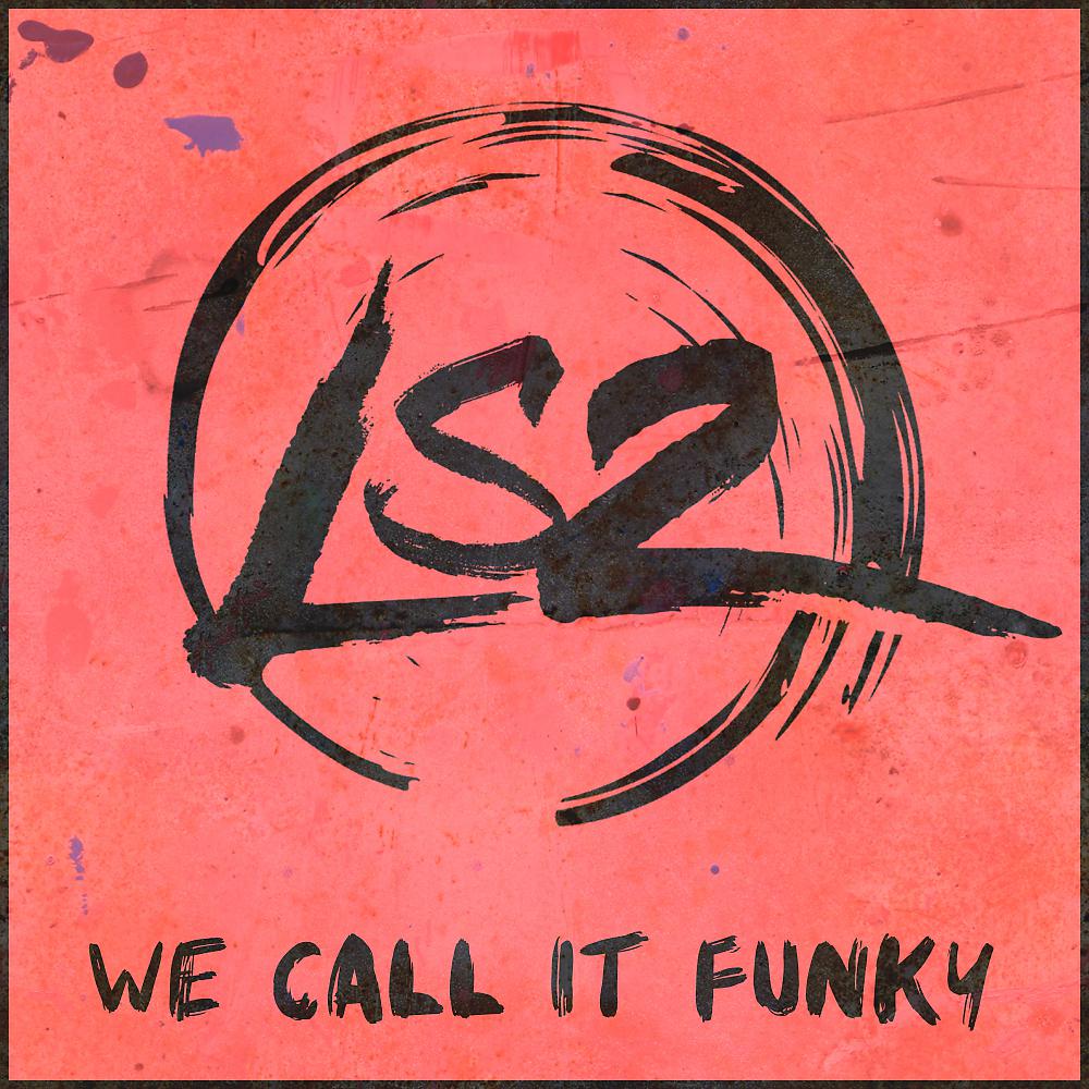 Постер альбома We Call It Funky