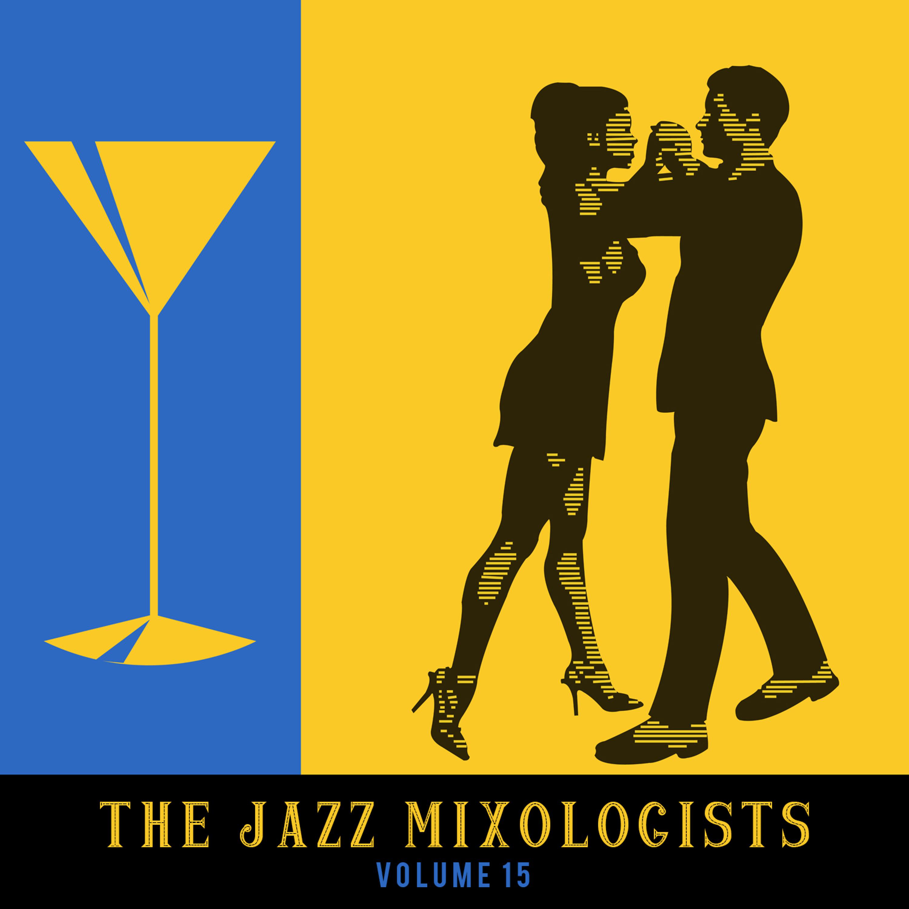 Постер альбома The Jazz Mixologists, Vol. 15