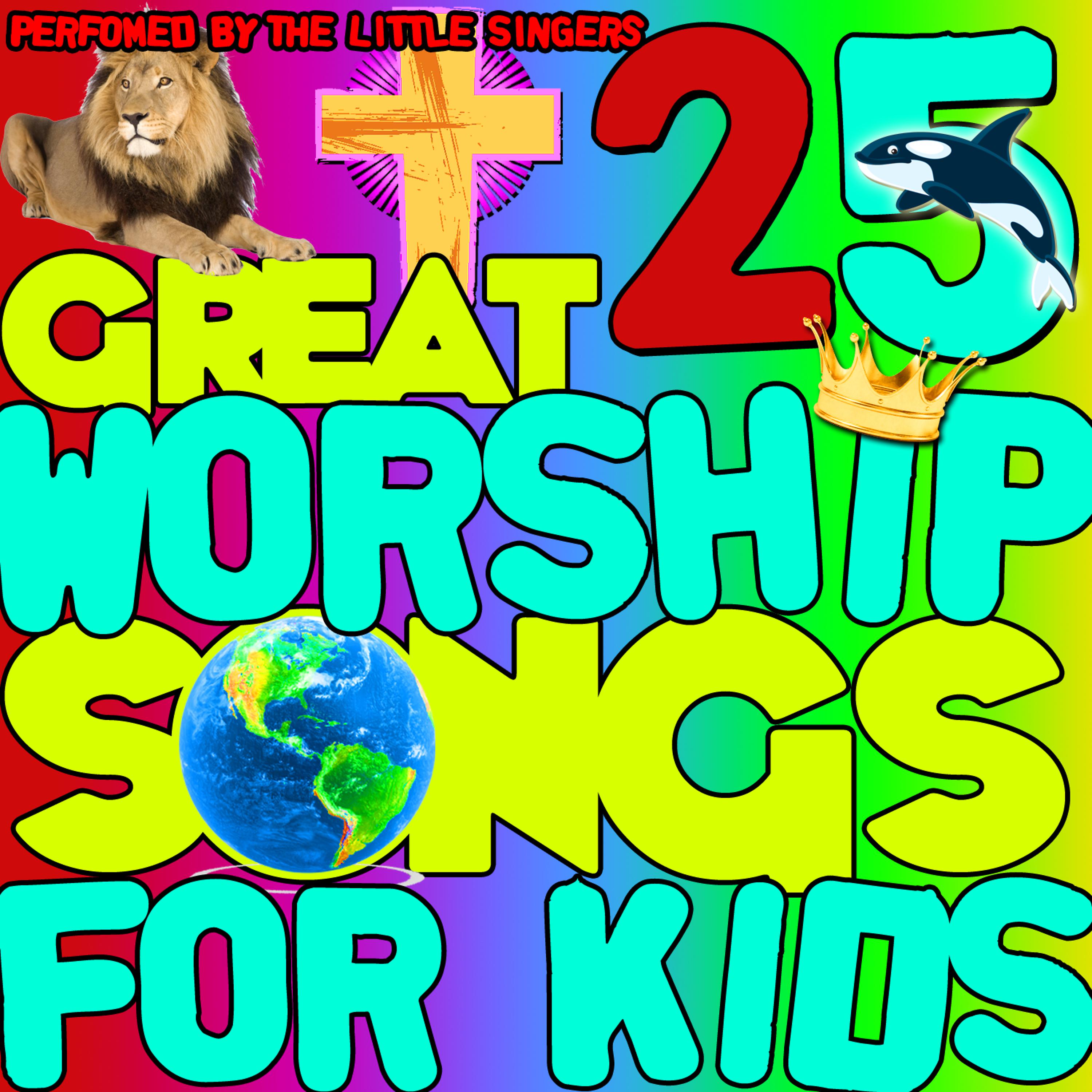 Постер альбома 25 Great Worship Songs for Kids