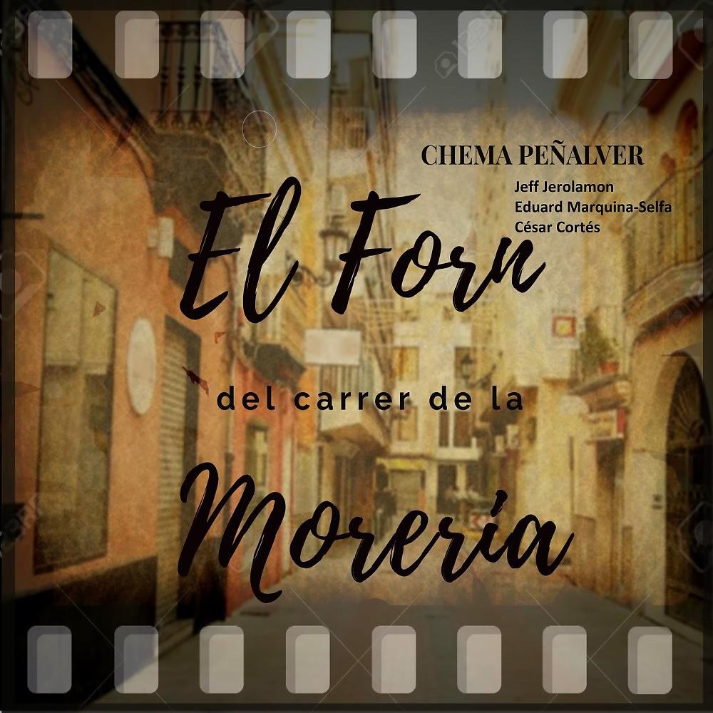 Постер альбома El Forn Del Carrer De La Moreria