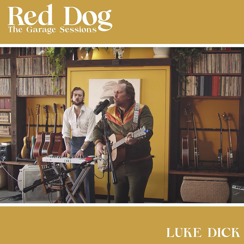 Постер альбома Red Dog: The Garage Sessions