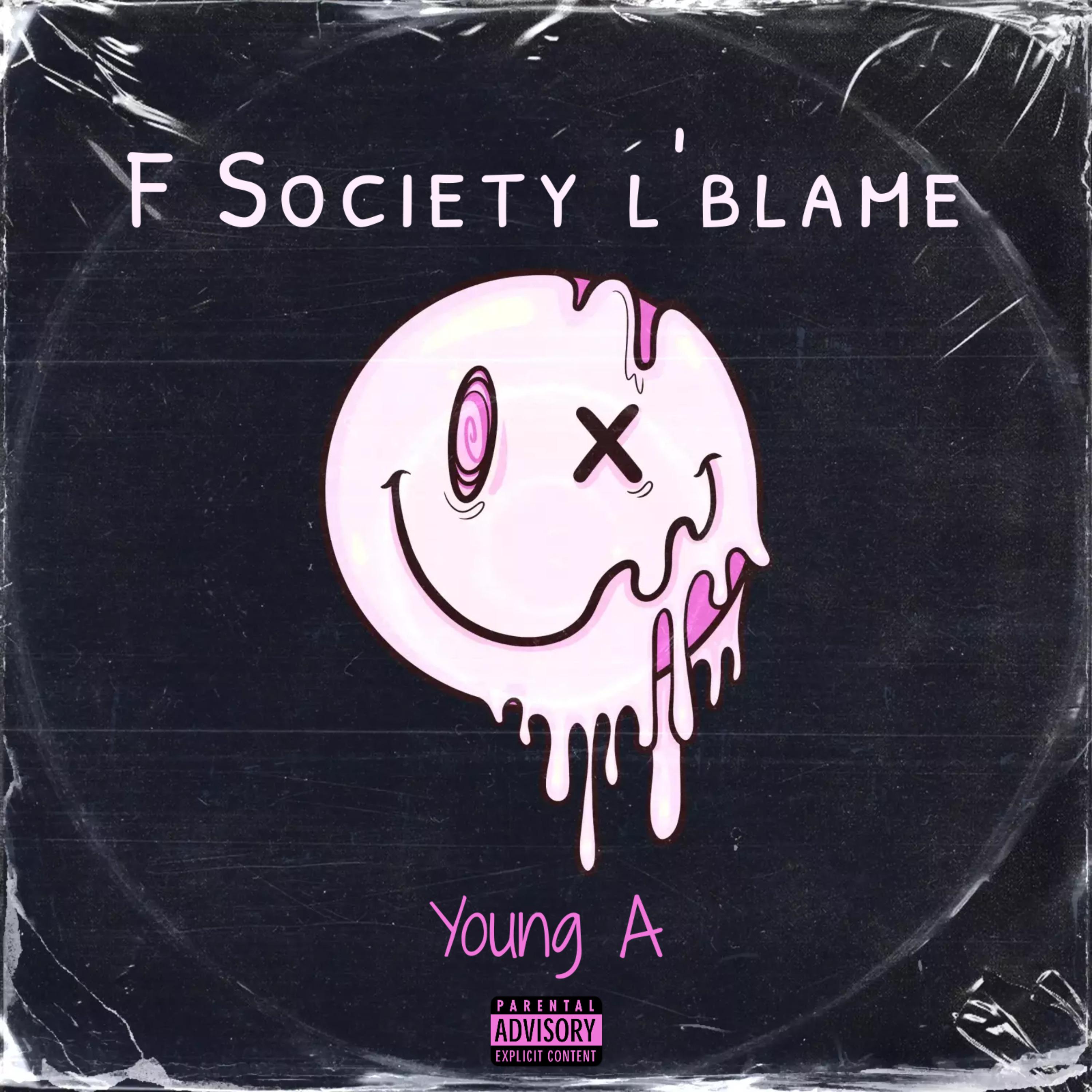 Постер альбома F Society L'blame
