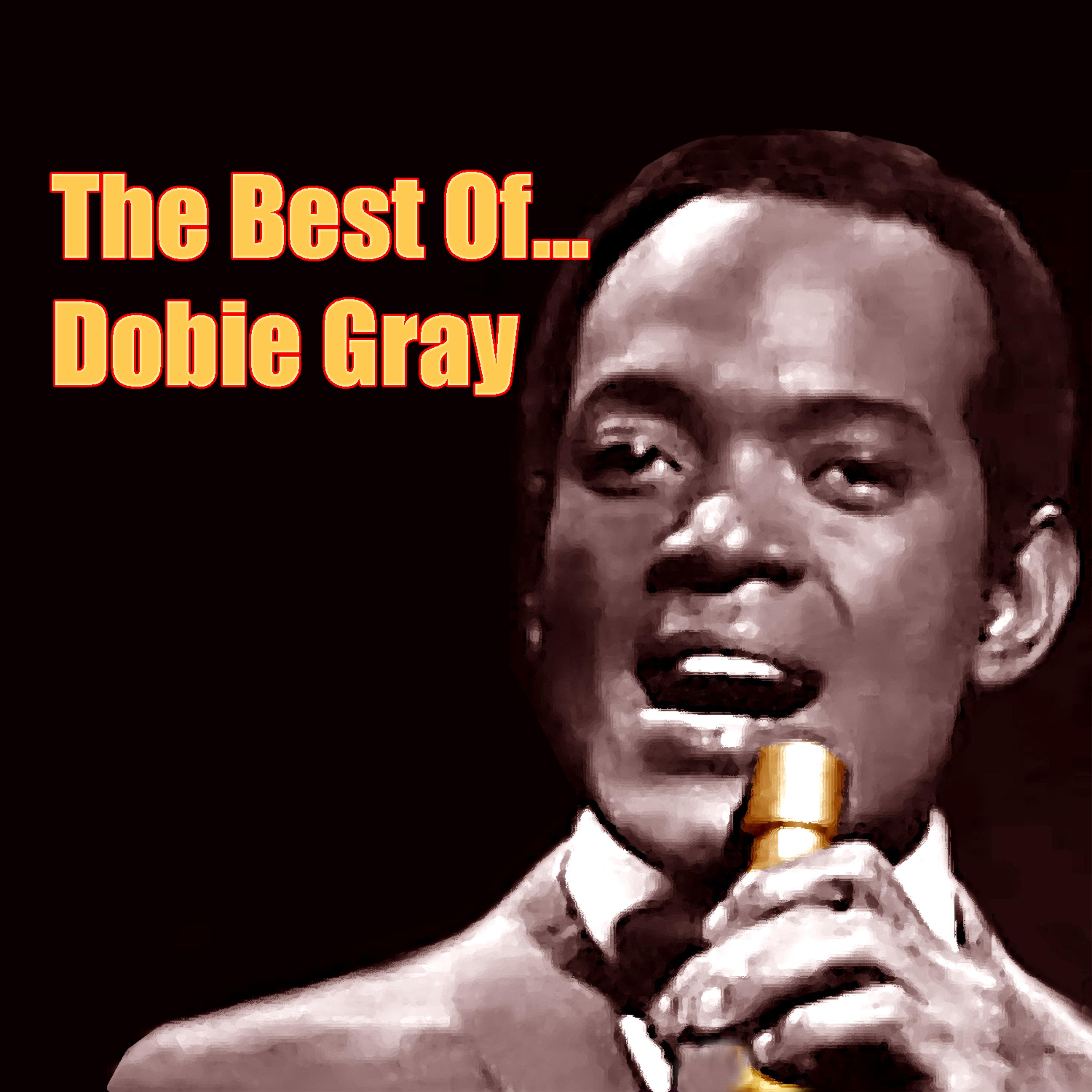 Постер альбома The Best of Dobie Gray