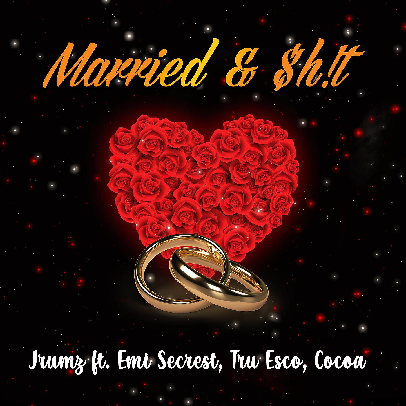 Постер альбома Married & $H!T