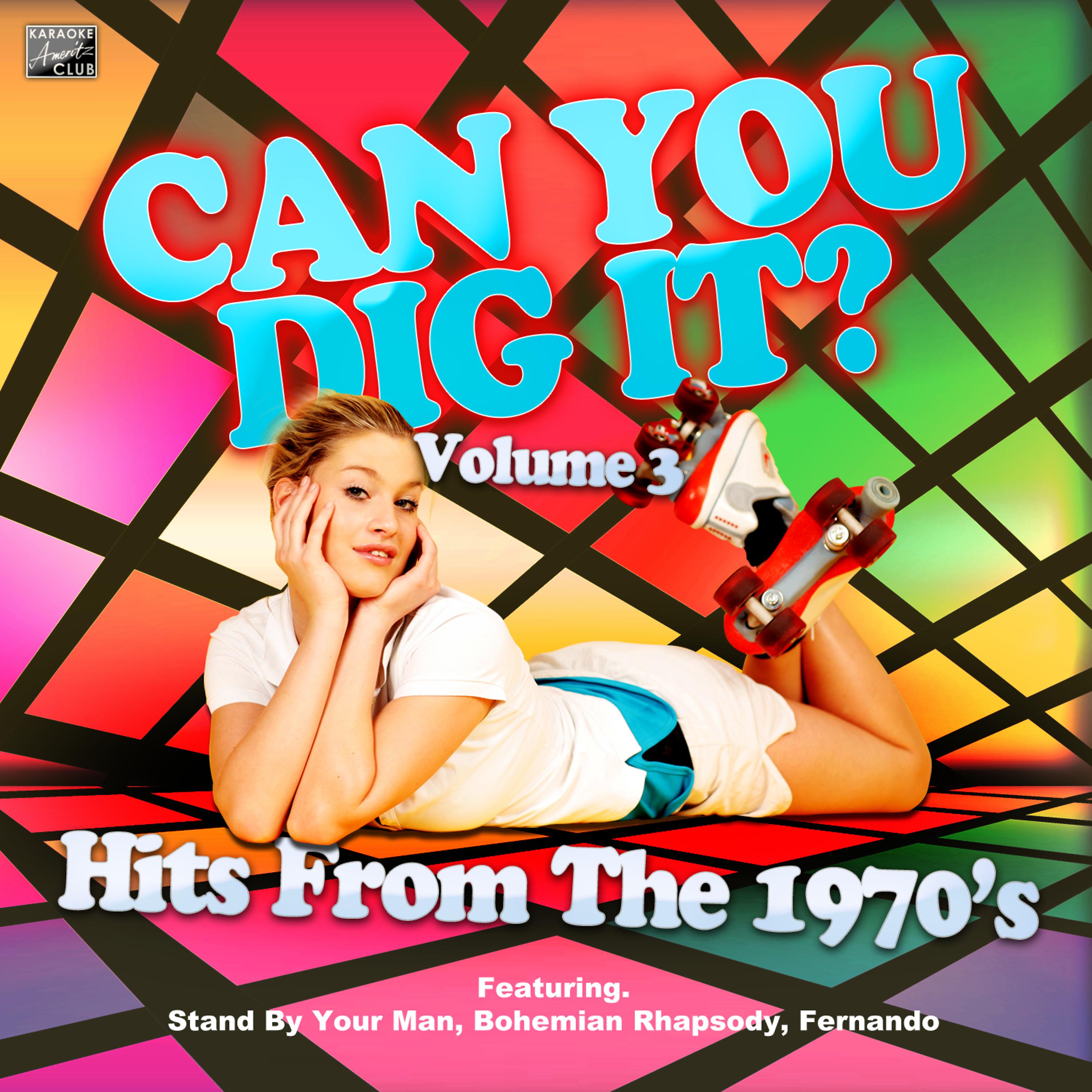 Постер альбома Can You Dig It? - Hits from the 1970's - Vol. 3