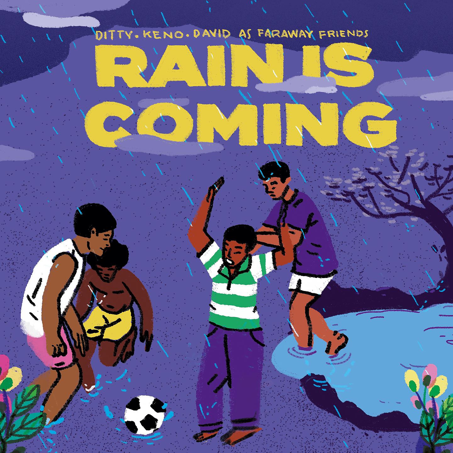 Постер альбома Rain Is Coming