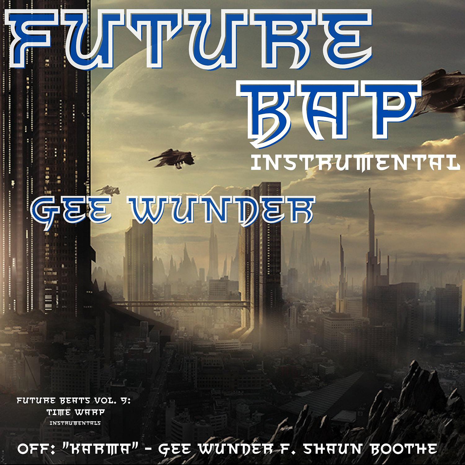 Постер альбома Future Bap (Instrumental)