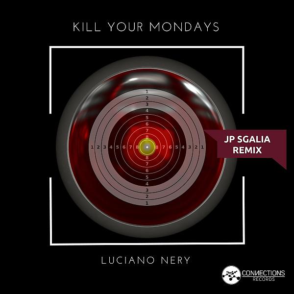 Постер альбома Kill Your Mondays