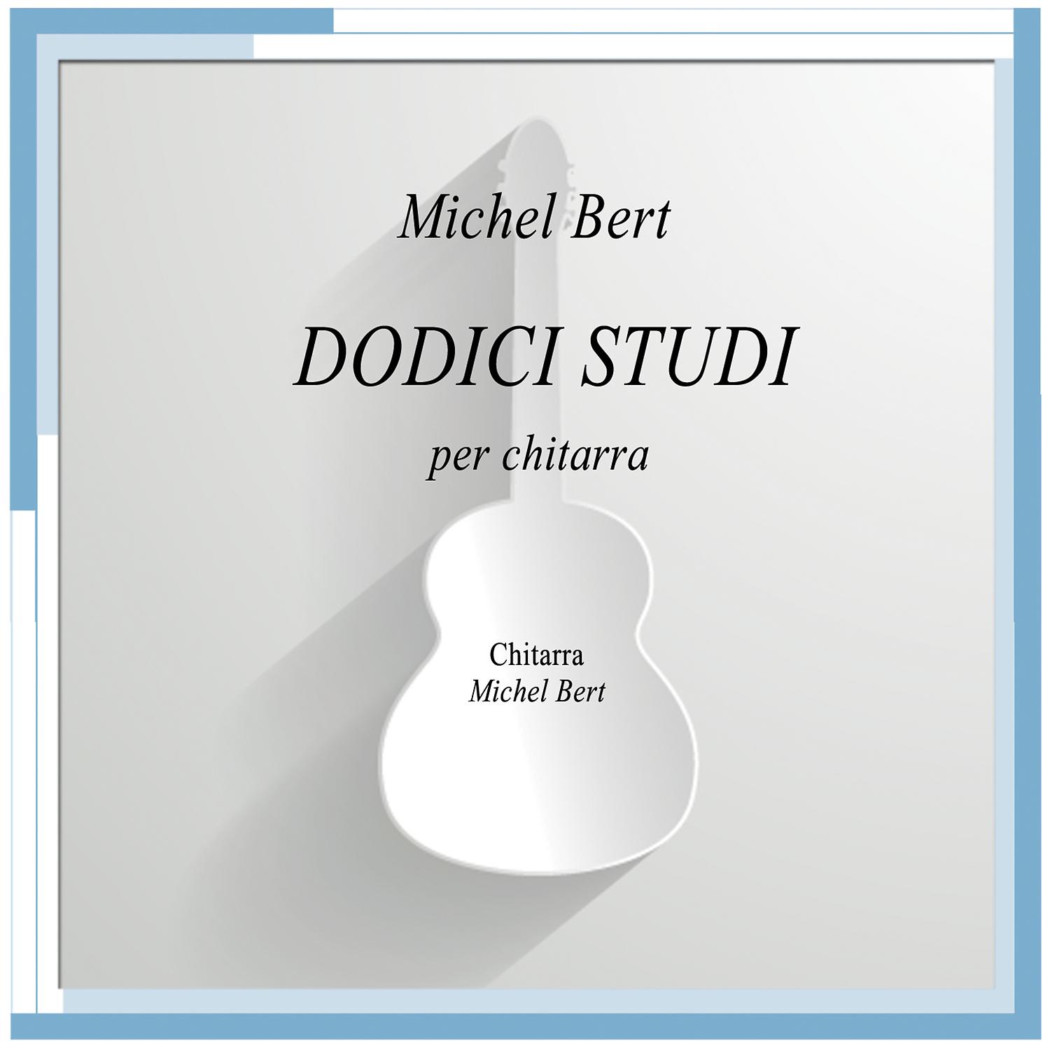 Постер альбома Dodici studi (Michel Bert)