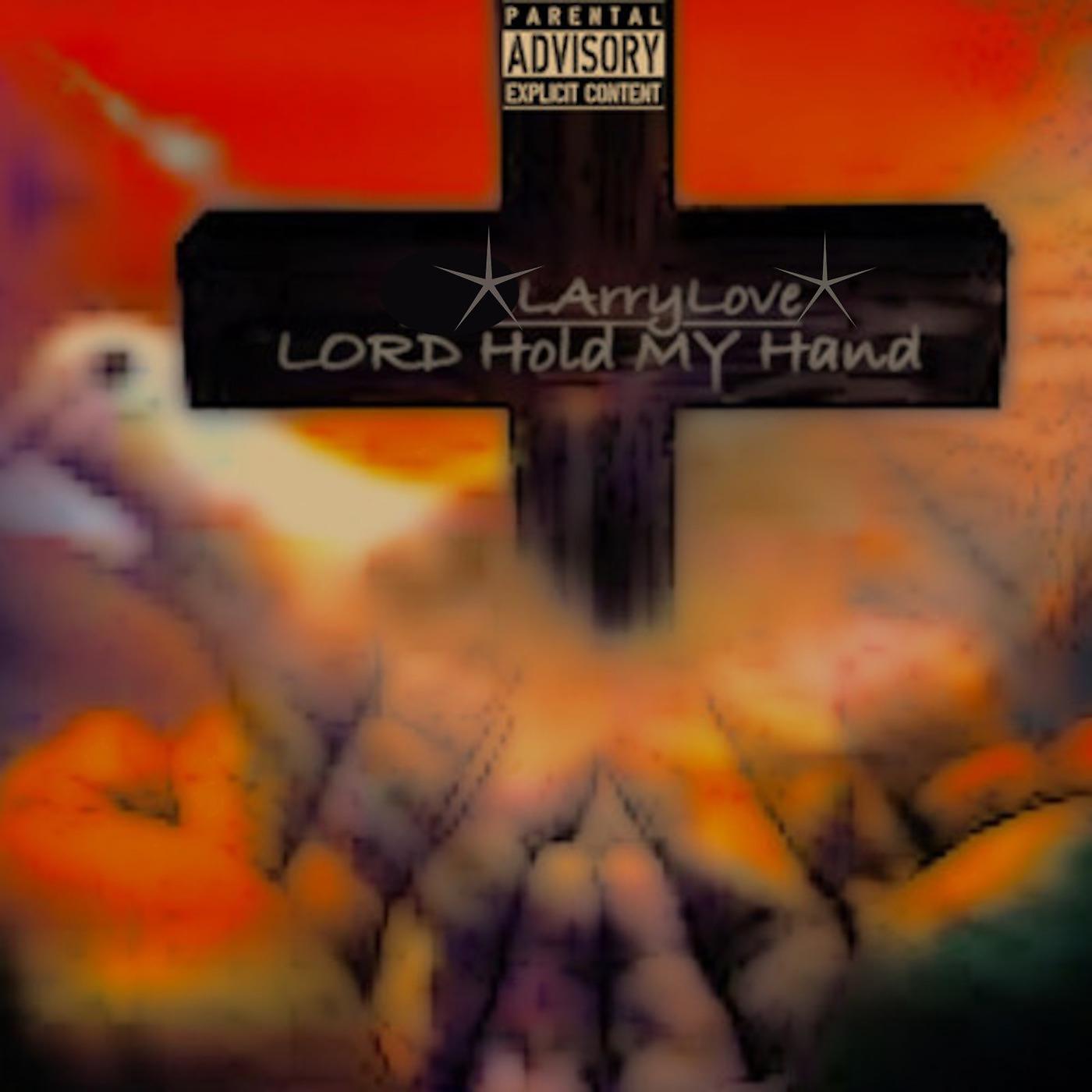 Постер альбома Lord Hold My Hand