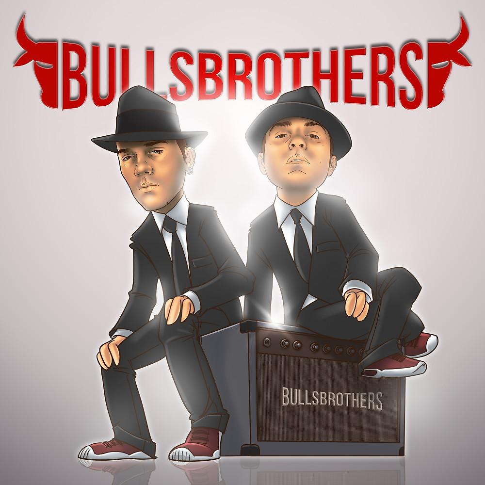 Постер альбома Bulls Brothers EP