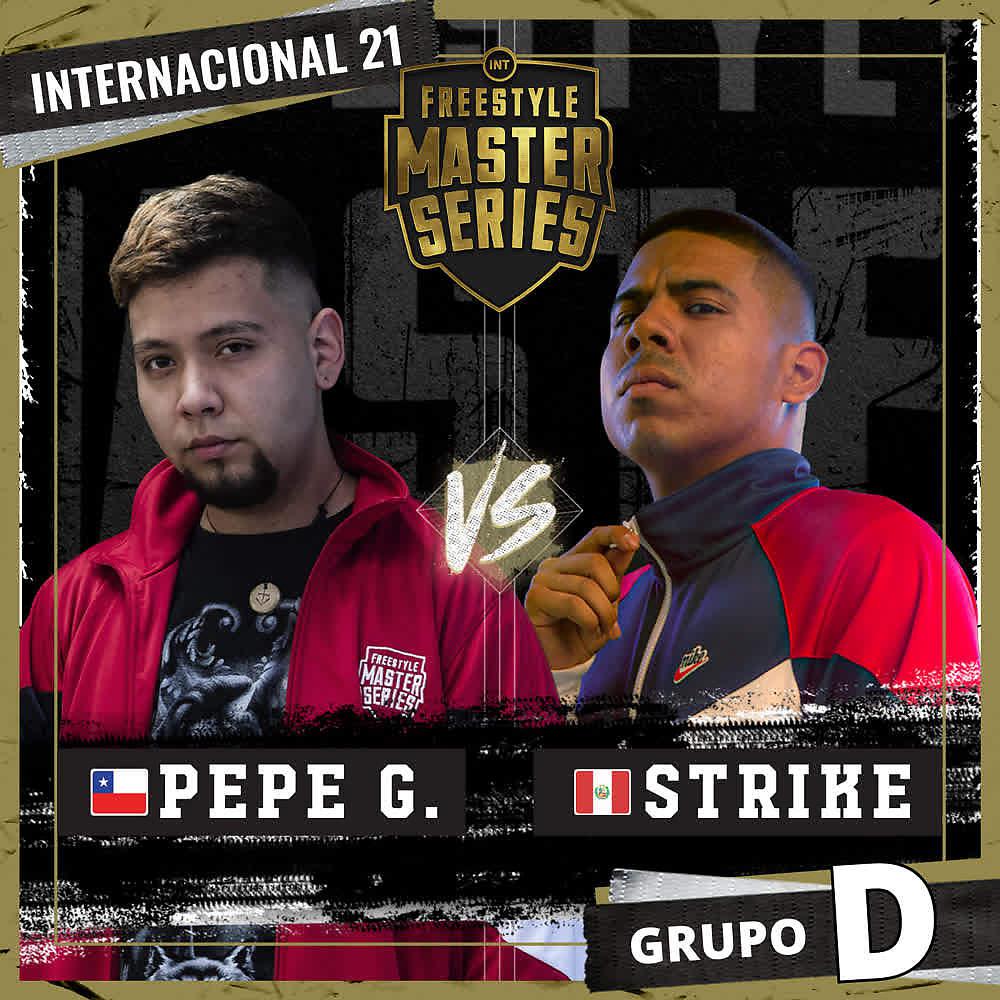 Постер альбома Pepegrillo Vs Strike - Grupo C - FMS Internacional 2020-2021 (Live)