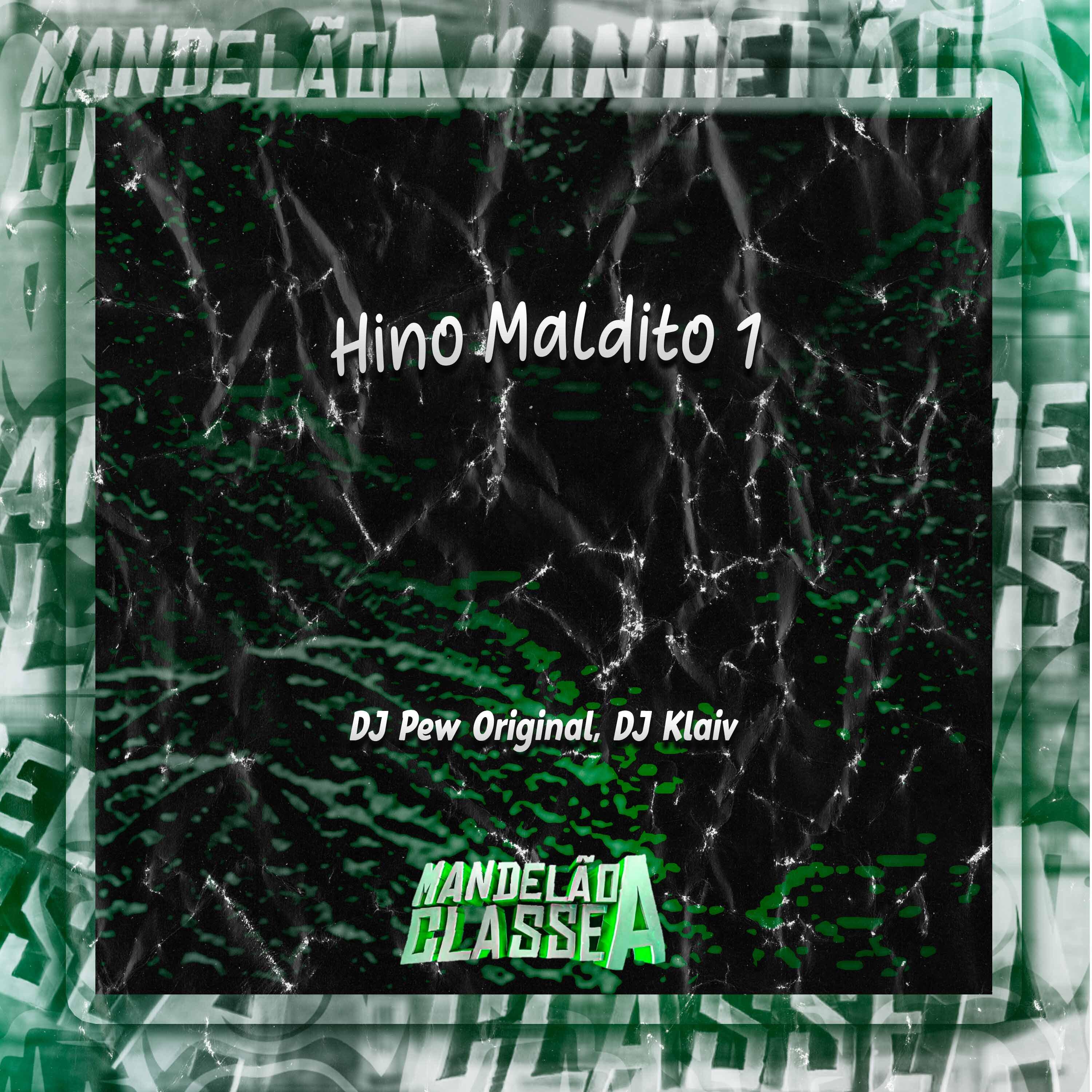 Постер альбома Hino Maldito 1